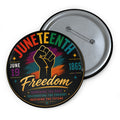 Juneteenth Freedom Pin Button – June 19 1865 Commemorative Black Power Fist Button