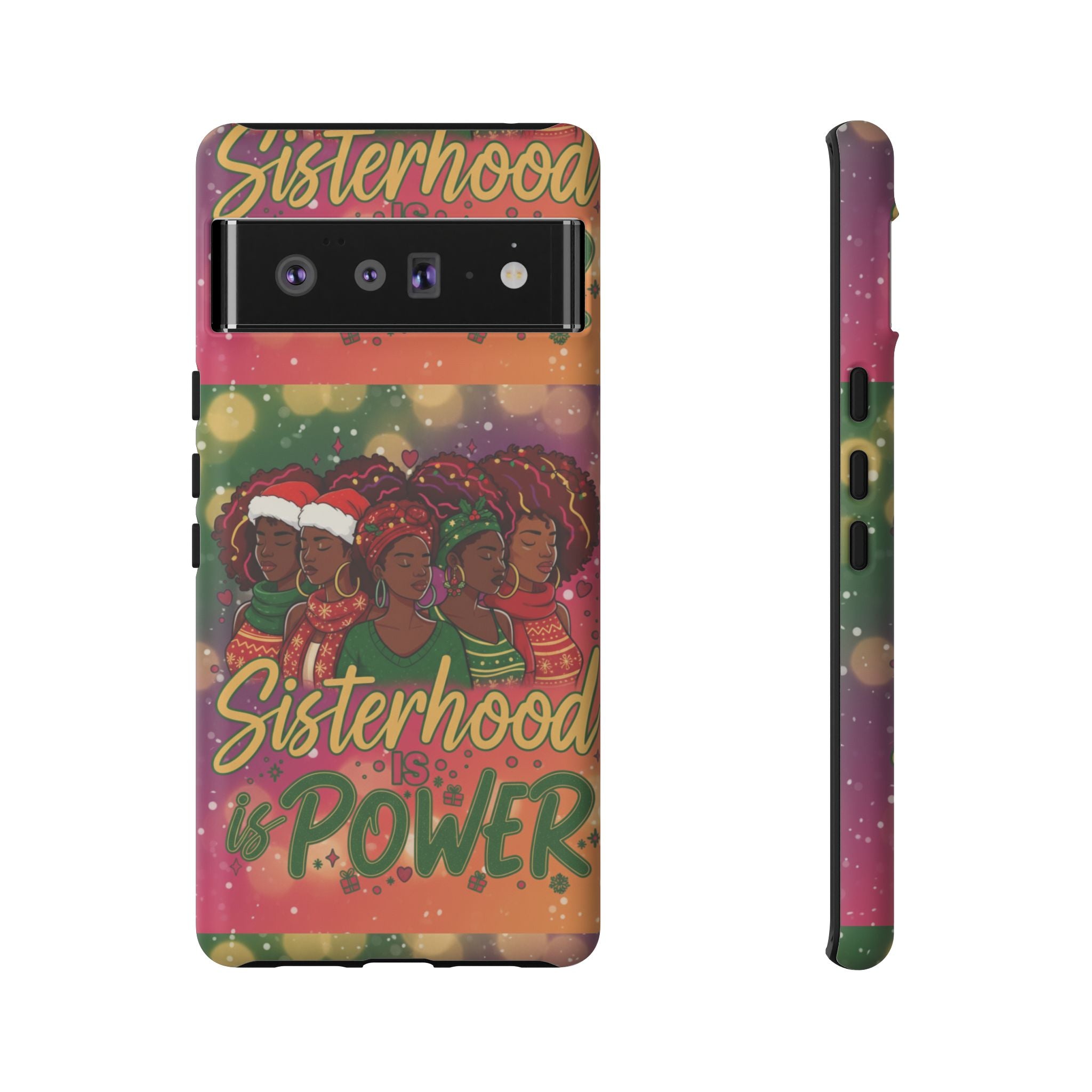 Sisterhood Is Power Phone Case 🎁