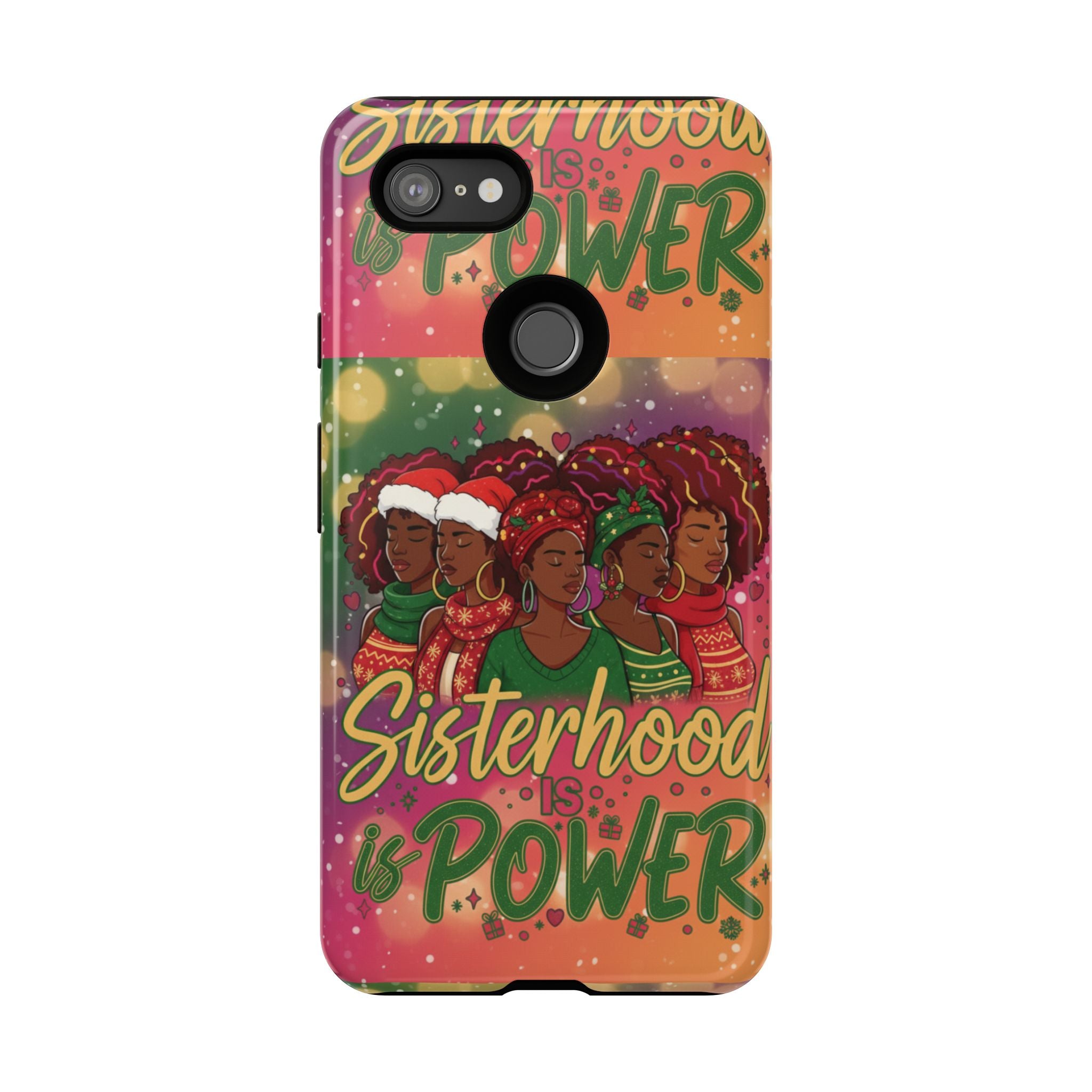 Sisterhood Is Power Phone Case 🎁