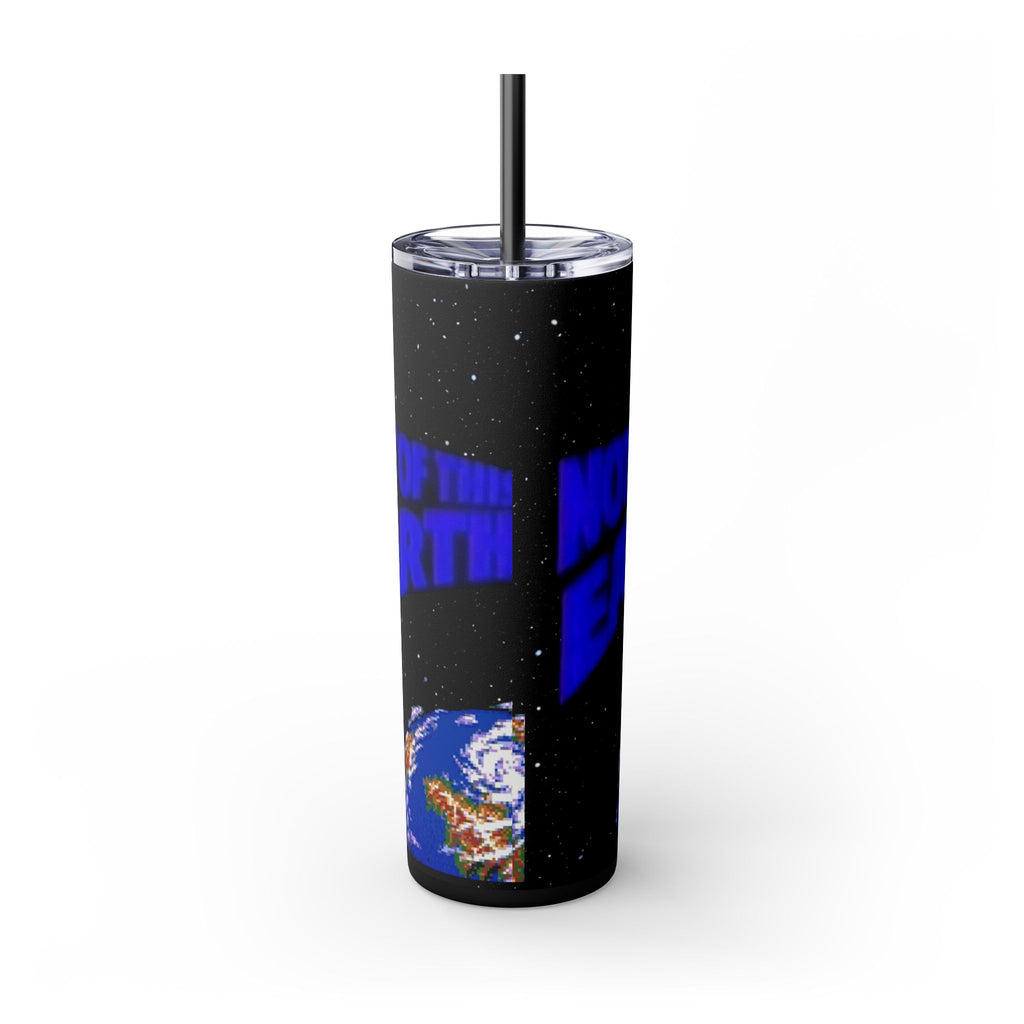 Skinny Tumbler — 'Not of This Earth' Space 20oz Insulated Straw Tumbler