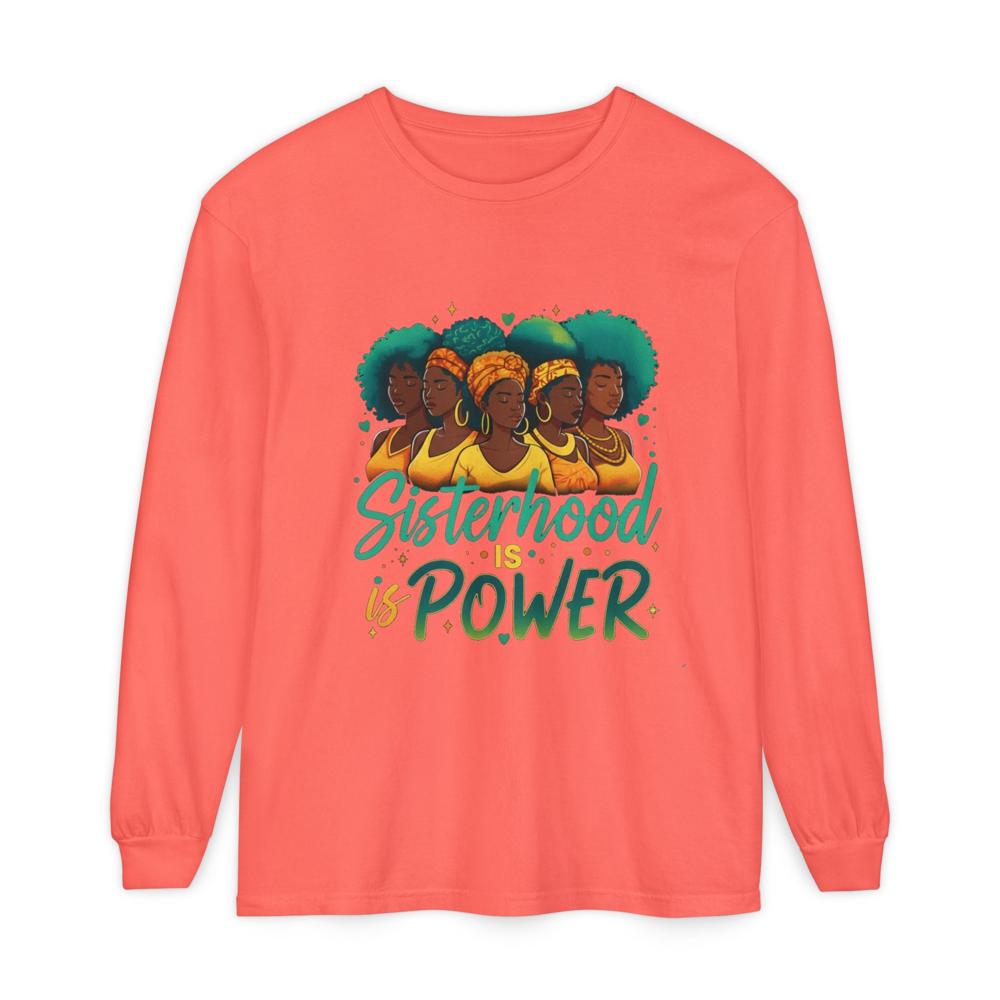 Sisterhood Power Long Sleeve T-Shirt, Unisex Tee for Empowerment, Gift for Friends, Women's Day, Birthday Gift, Casual Wear