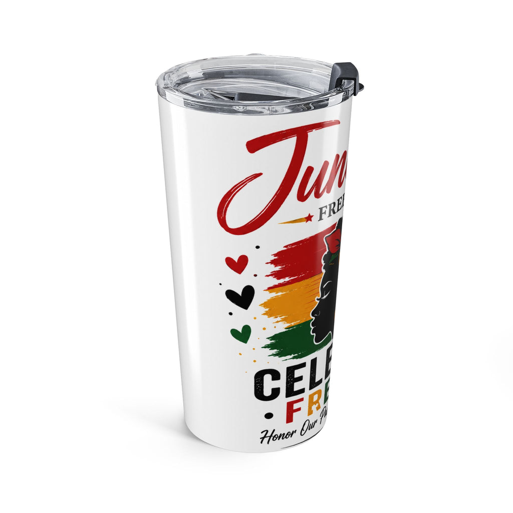 Juneteenth Freedom Day 20oz Tumbler – Celebrate Freedom Stainless Travel Cup
