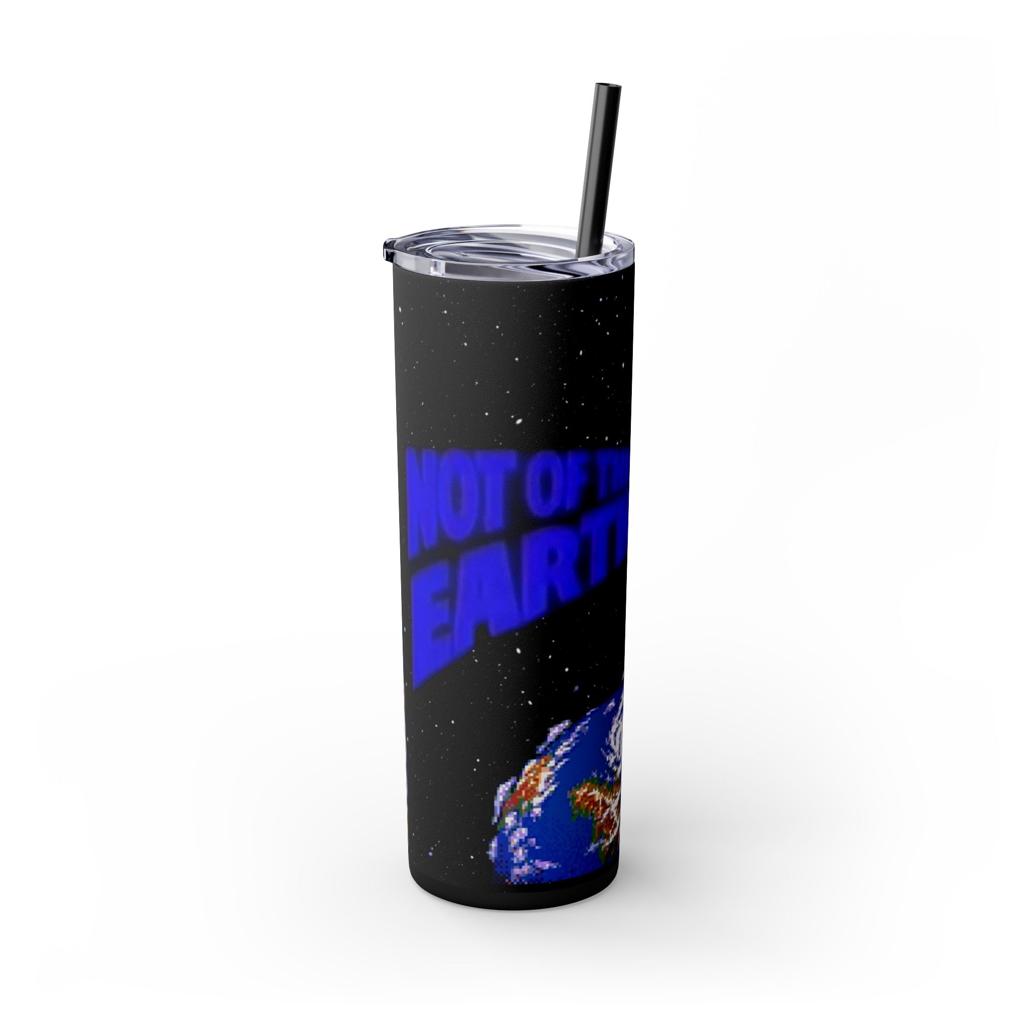 Skinny Tumbler — 'Not of This Earth' Space 20oz Insulated Straw Tumbler