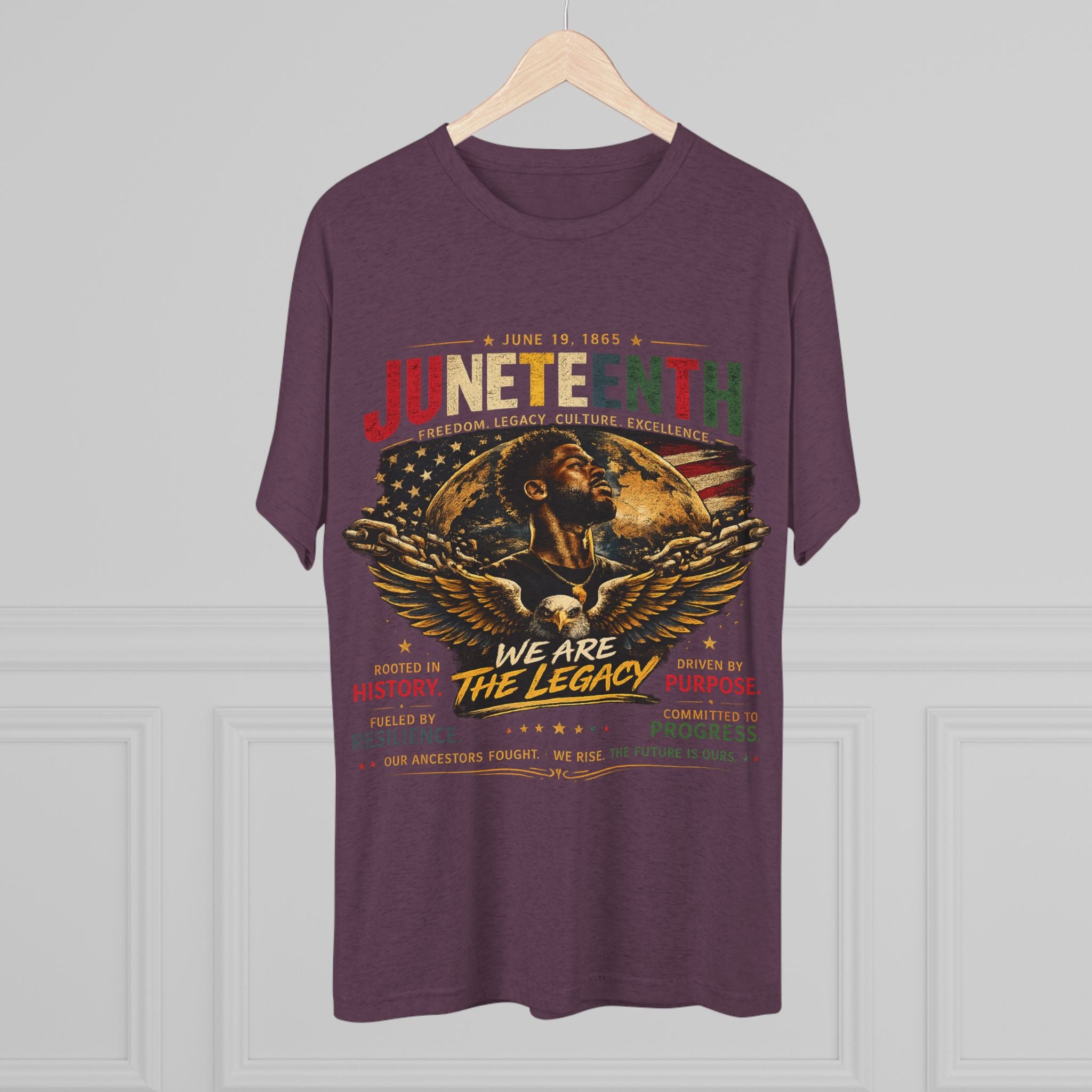 Juneteenth Celebration Tee — "We Are The Legacy" Patriotic Juneteenth T-Shirt