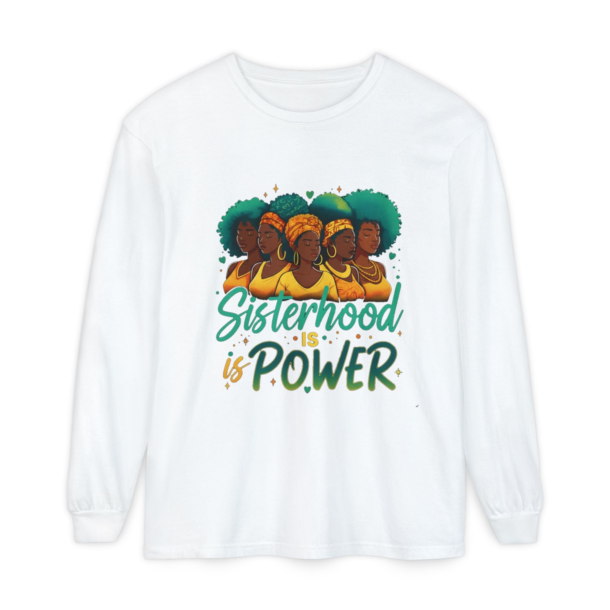 Sisterhood Power Long Sleeve T-Shirt, Unisex Tee for Empowerment, Gift for Friends, Women's Day, Birthday Gift, Casual Wear