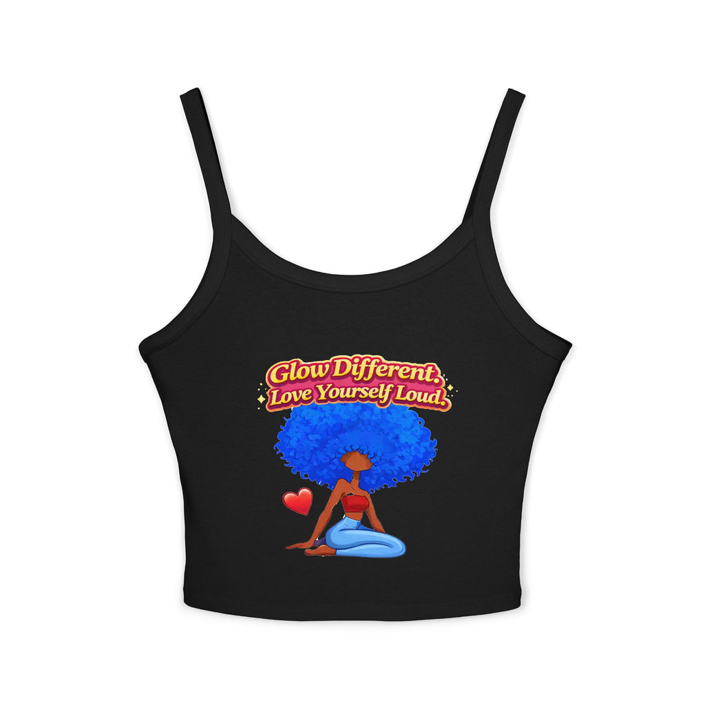 Glow Different Love Yourself Loud Crop Tank Printify