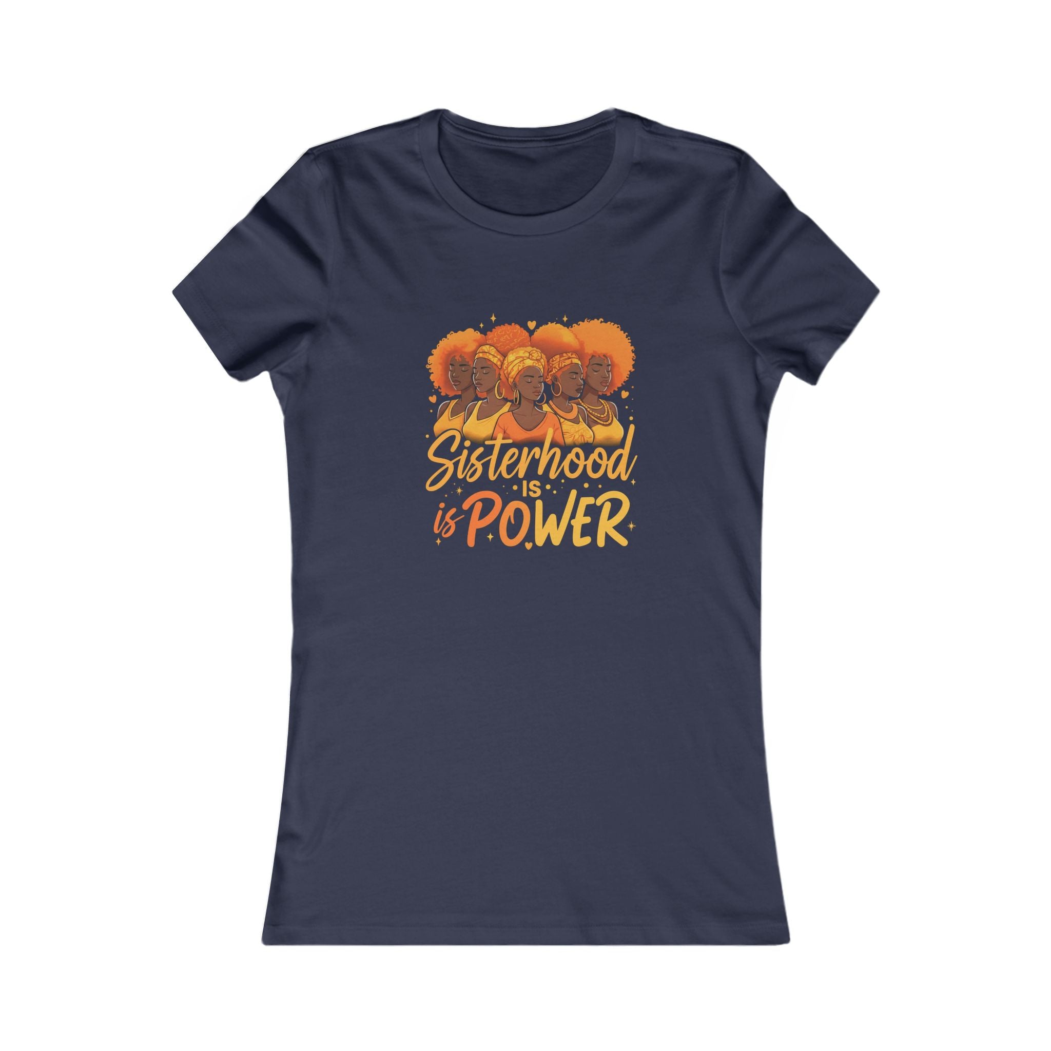 Sisterhood is Power Tee | Empowerment T-Shirt, Women's Casual Wear, Gifts for Her, Black History Month, Women's Day