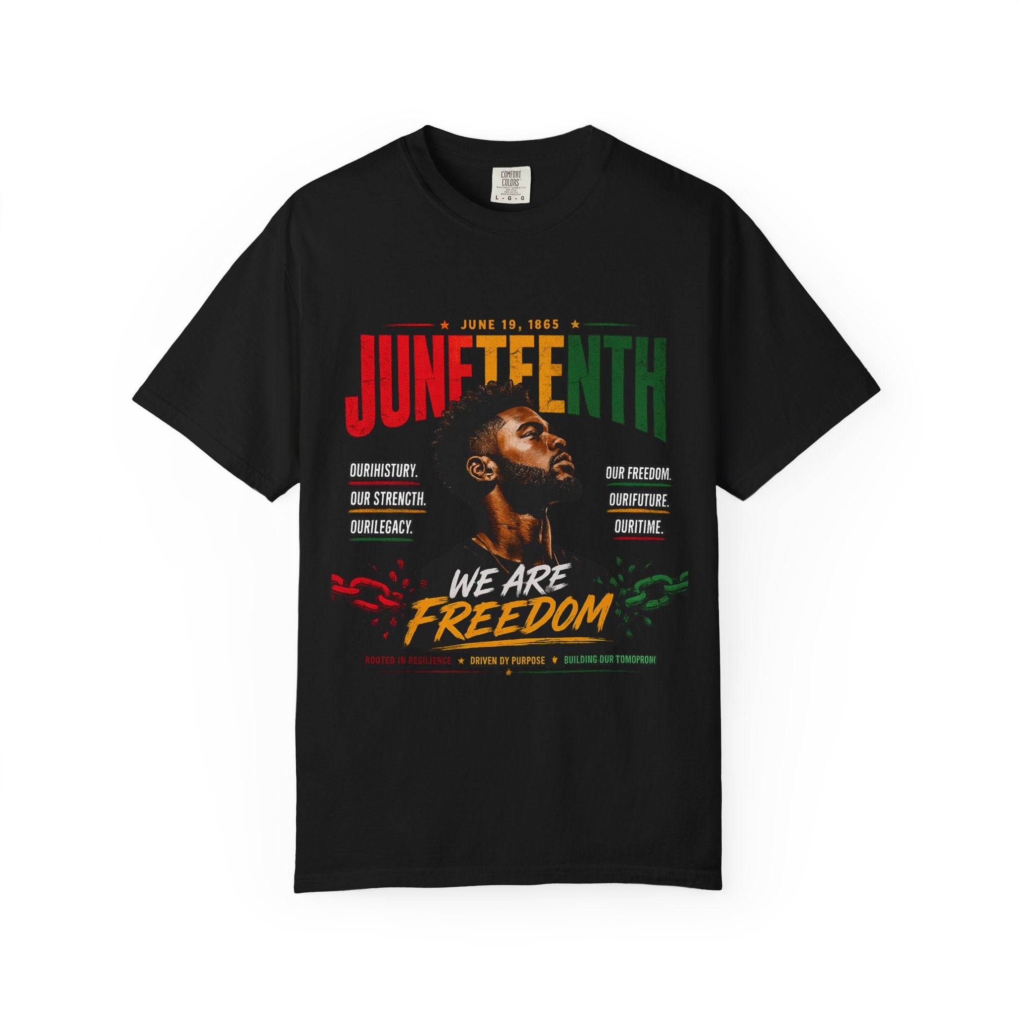 Juneteenth "We Are Freedom" T-Shirt