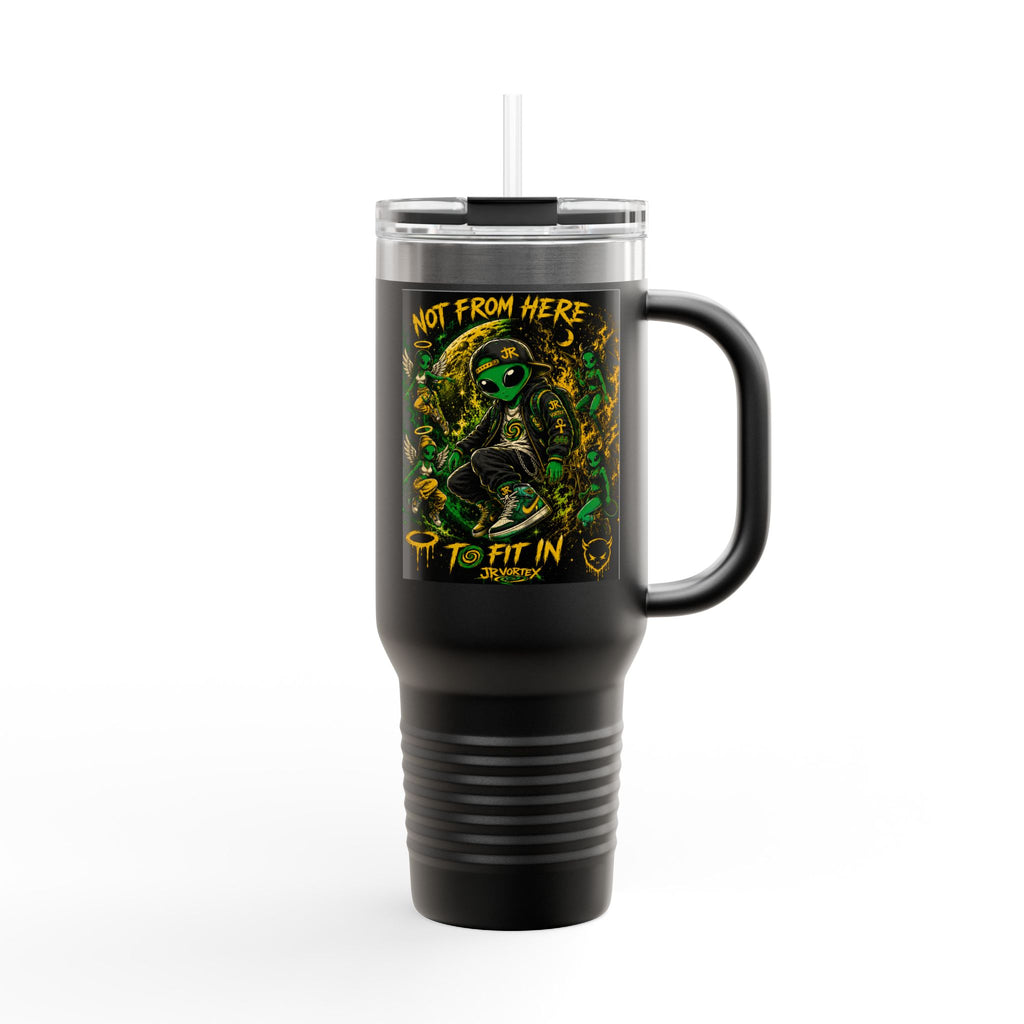 40oz Insulated Travel Mug — "Not From Here to Fit In" Alien Graphic