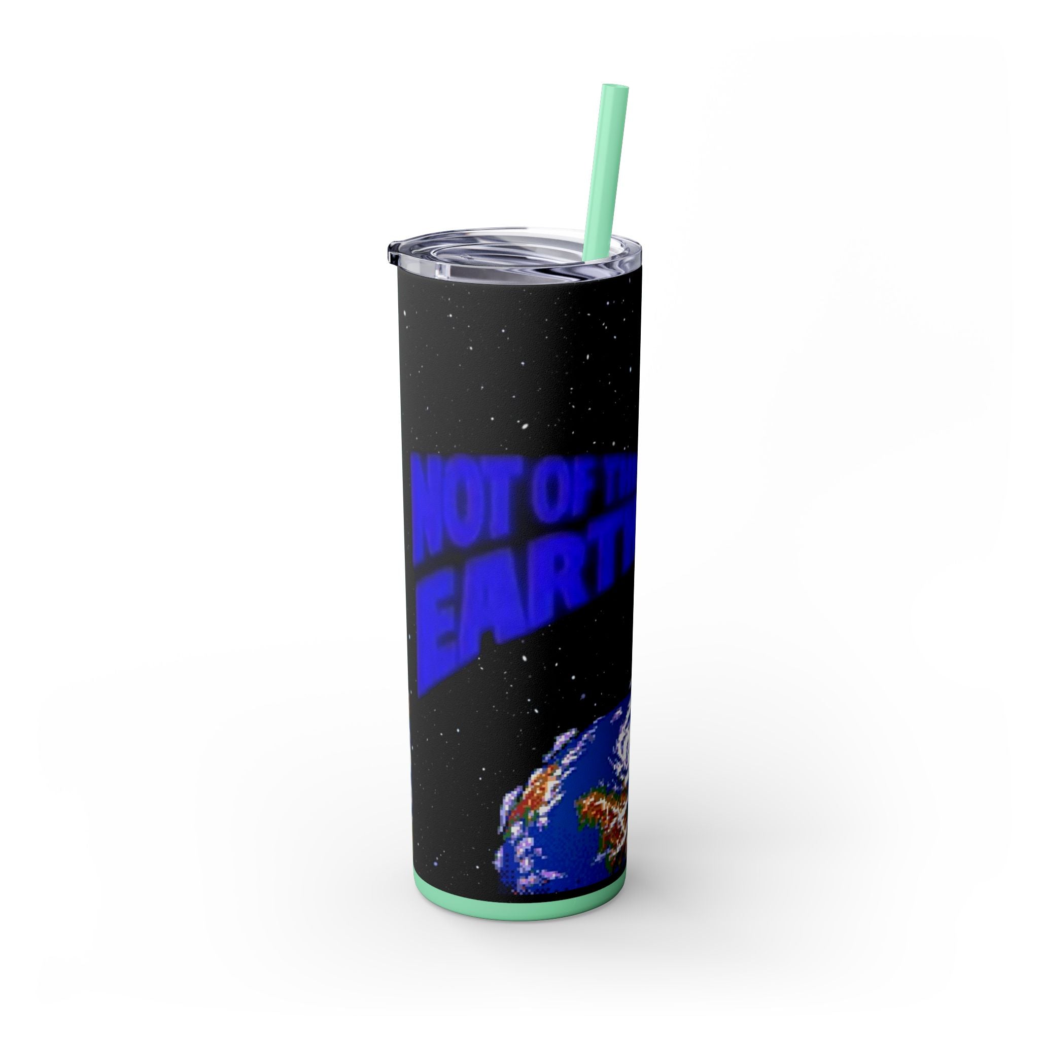 Skinny Tumbler — 'Not of This Earth' Space 20oz Insulated Straw Tumbler