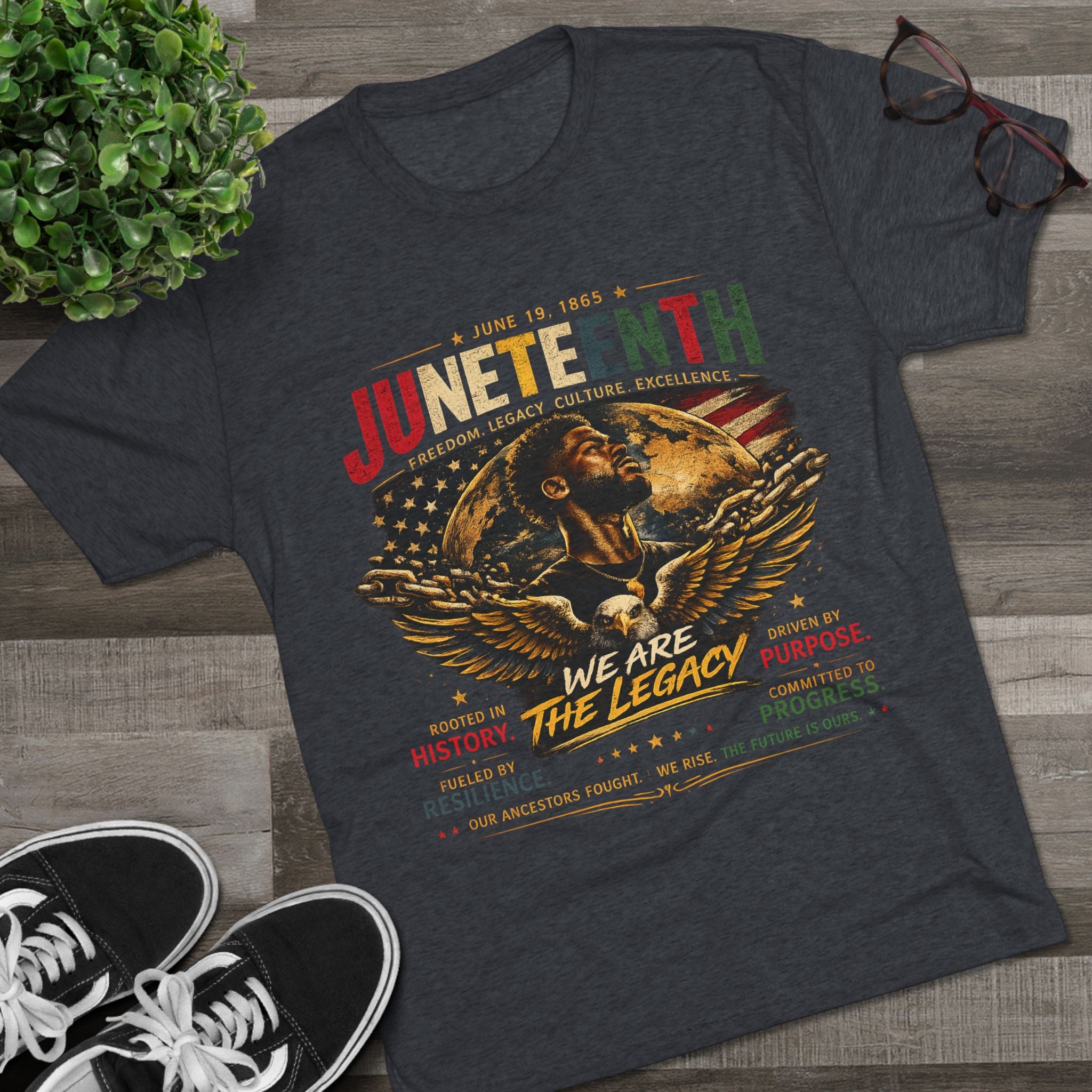 Juneteenth Celebration Tee — "We Are The Legacy" Patriotic Juneteenth T-Shirt