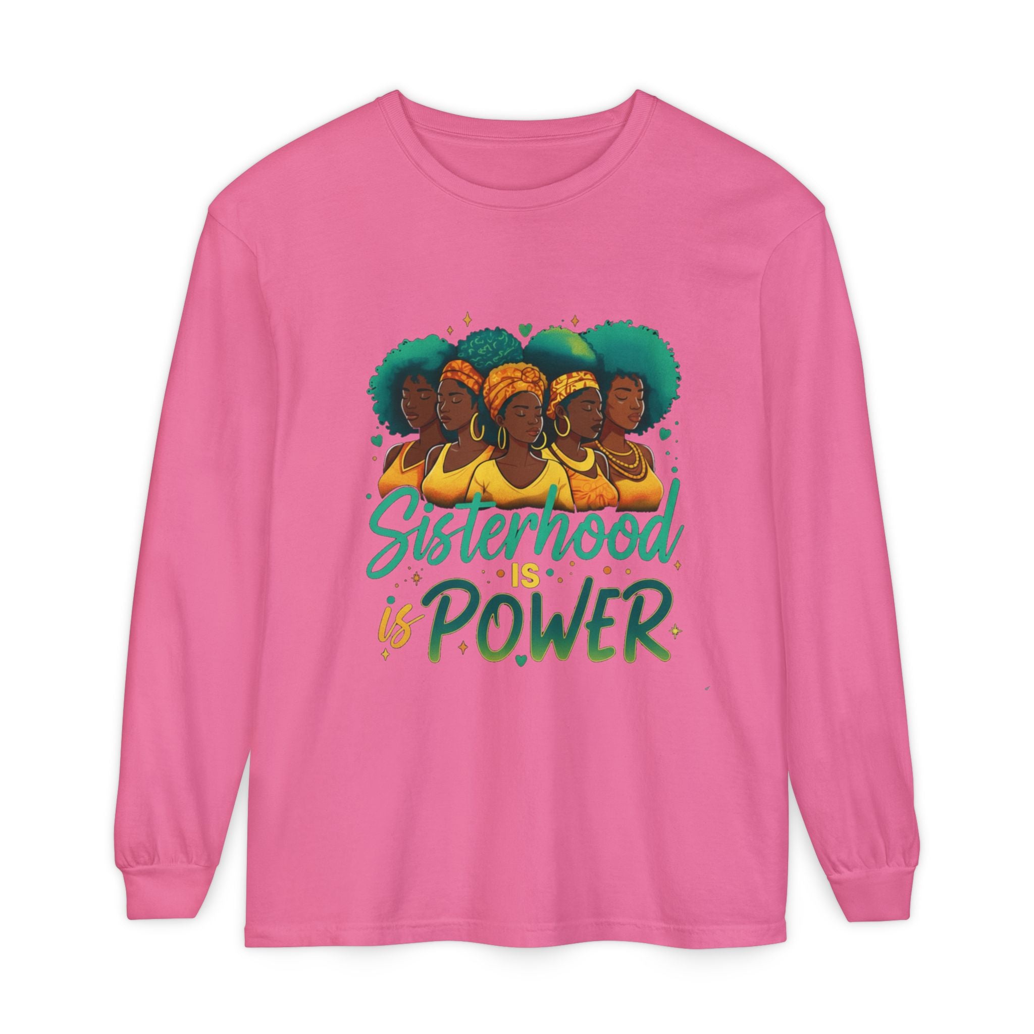 Sisterhood Power Long Sleeve T-Shirt, Unisex Tee for Empowerment, Gift for Friends, Women's Day, Birthday Gift, Casual Wear
