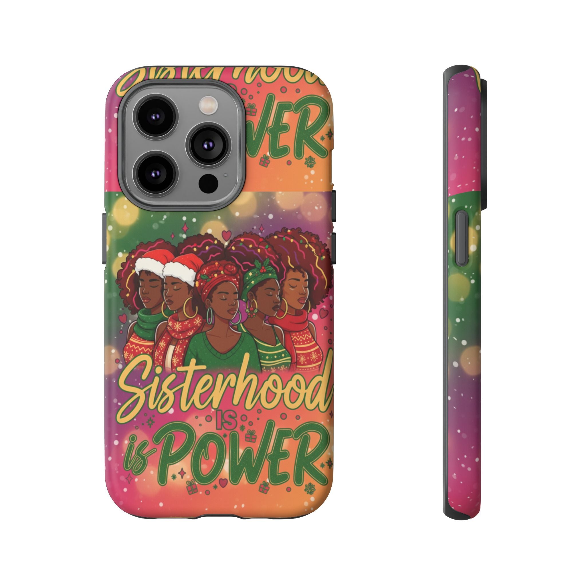 Sisterhood Is Power Phone Case 🎁