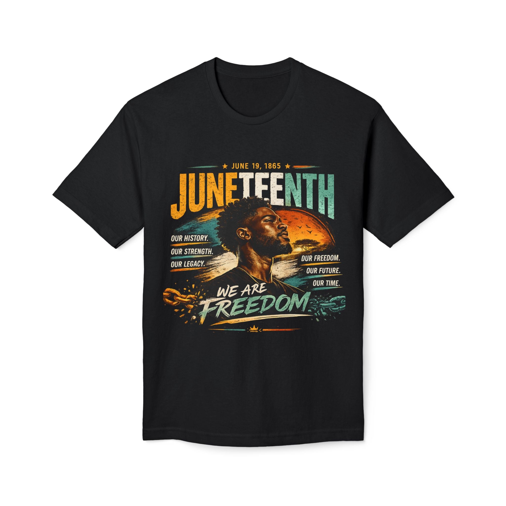 Juneteenth Freedom T-Shirt — "We Are Freedom" Graphic Tee