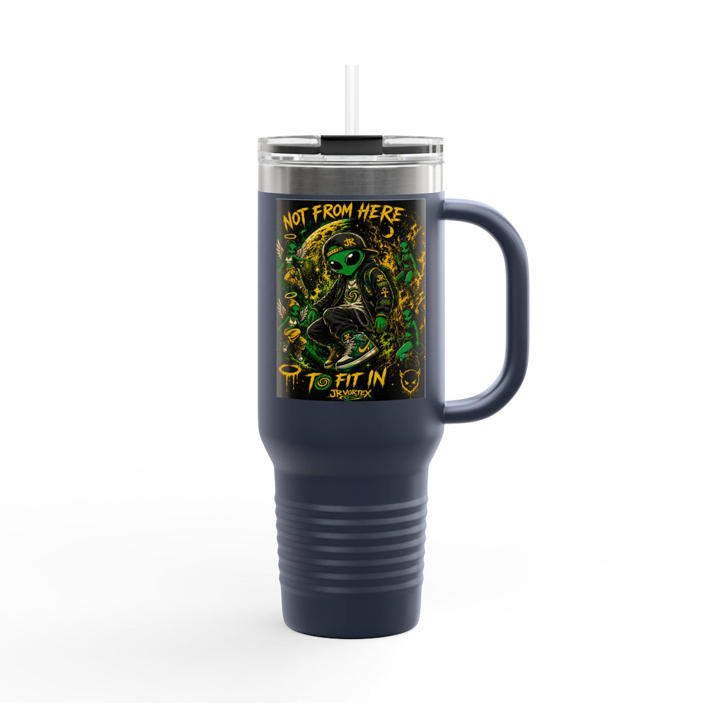 40oz Insulated Travel Mug — "Not From Here to Fit In" Alien Graphic
