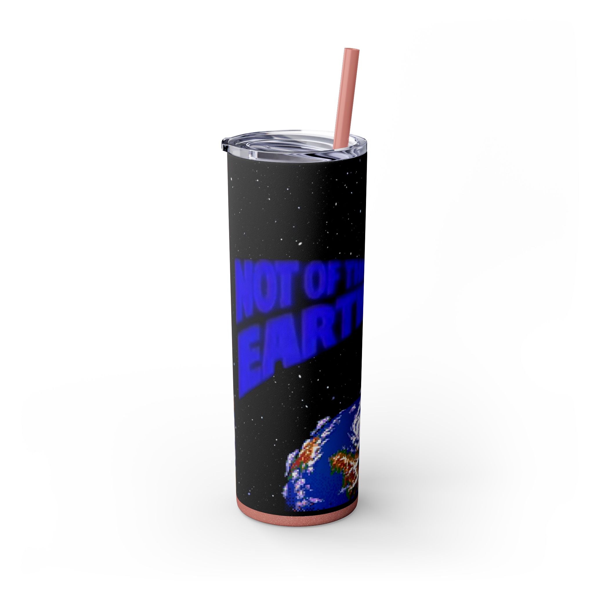 Skinny Tumbler — 'Not of This Earth' Space 20oz Insulated Straw Tumbler