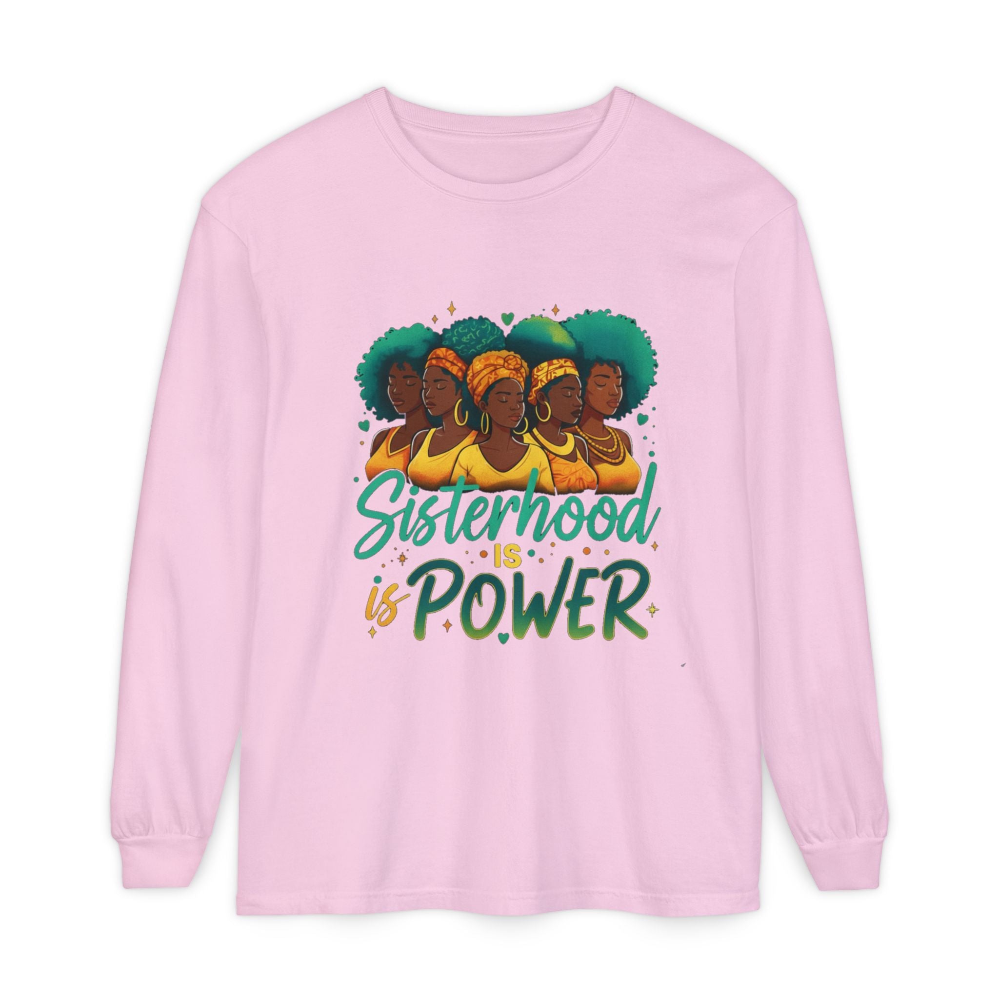 Sisterhood Power Long Sleeve T-Shirt, Unisex Tee for Empowerment, Gift for Friends, Women's Day, Birthday Gift, Casual Wear