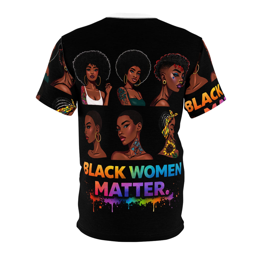 Black Women Matter T-Shirt – Afrocentric Pride All-Over Print Printify