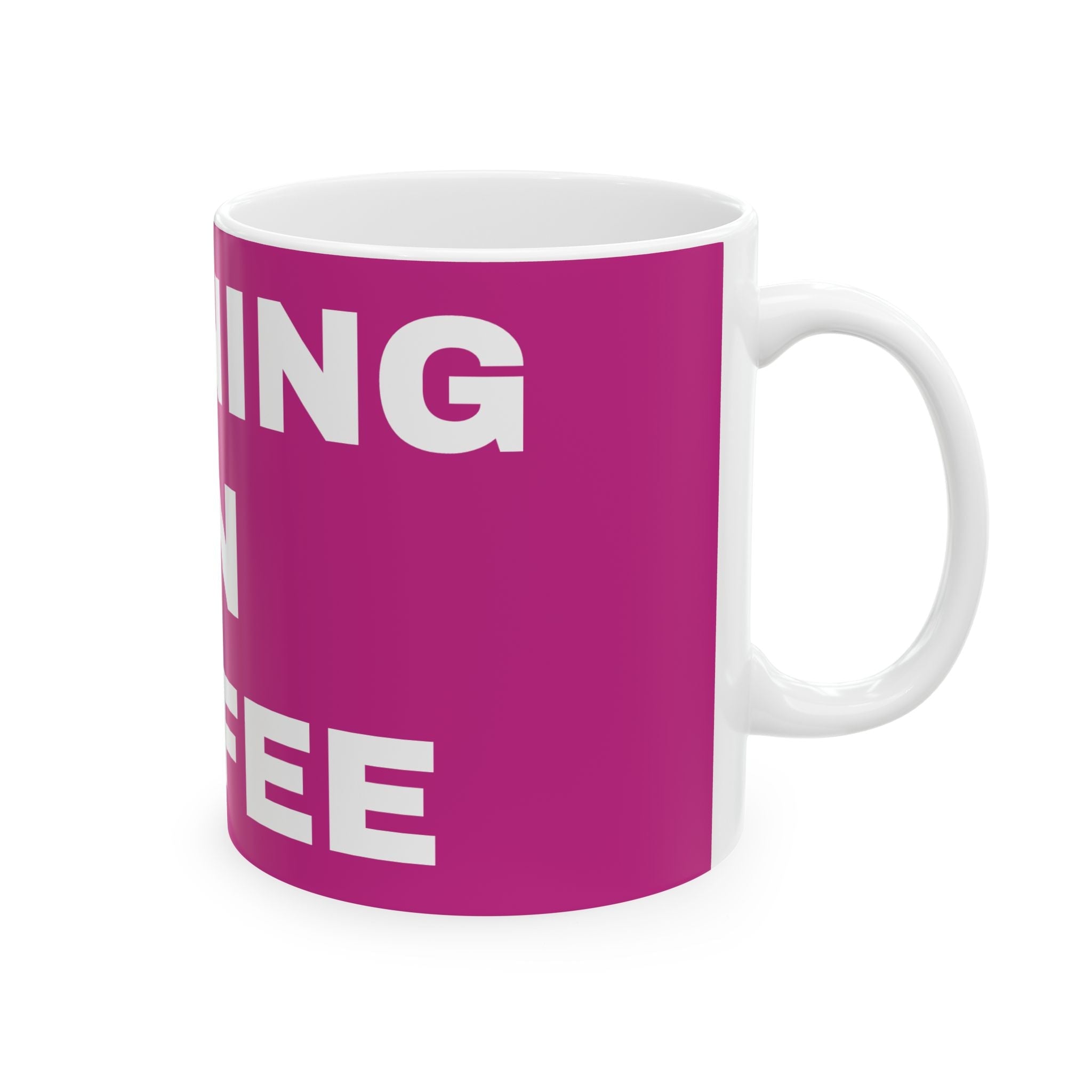 Coffee Mug - "Running on Coffee" Bold Typography Ceramic Mug (11oz, 15oz) Printify