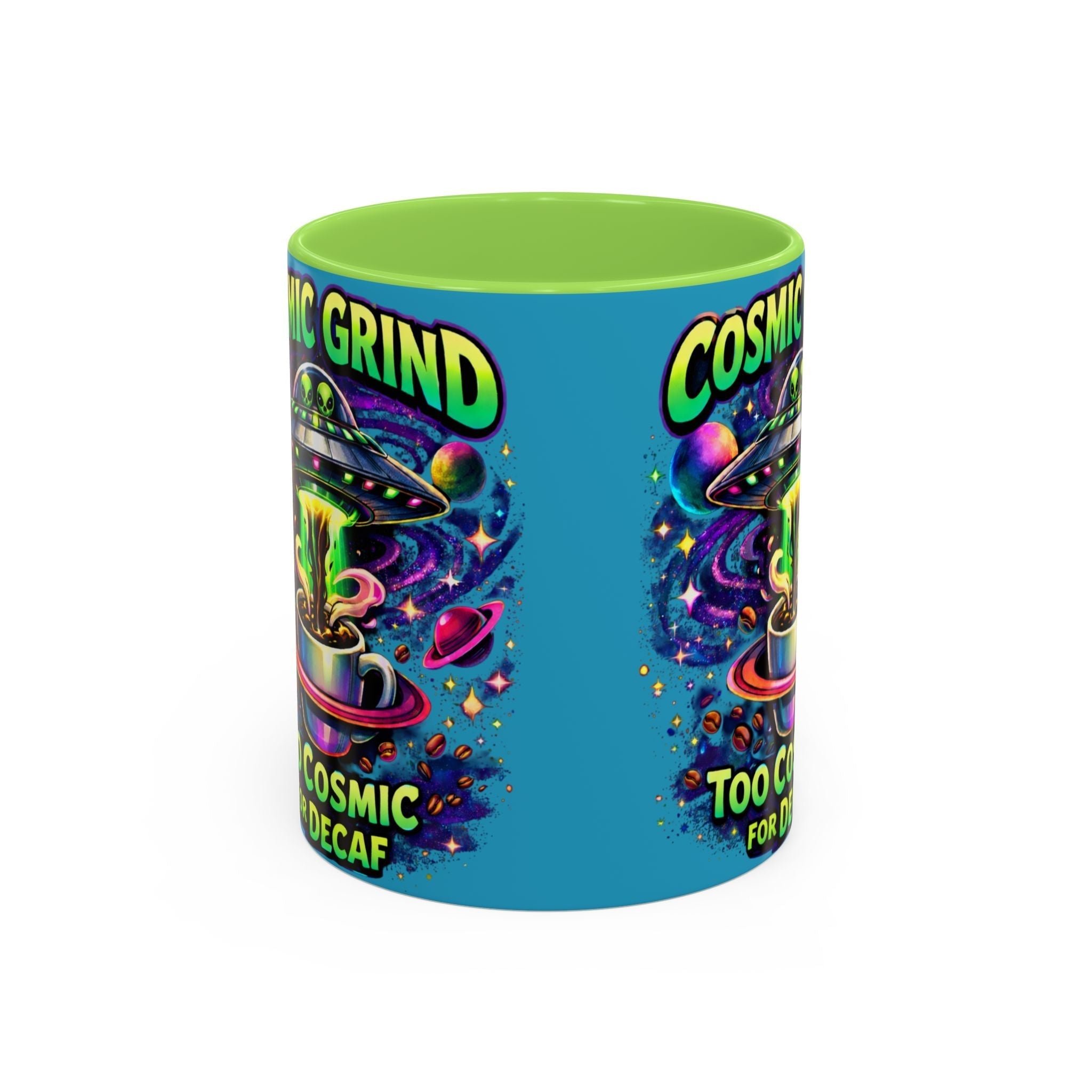 Cosmic Grind Coffee Mug — "Too Cosmic for Decaf" Colorful 11oz/15oz Printify