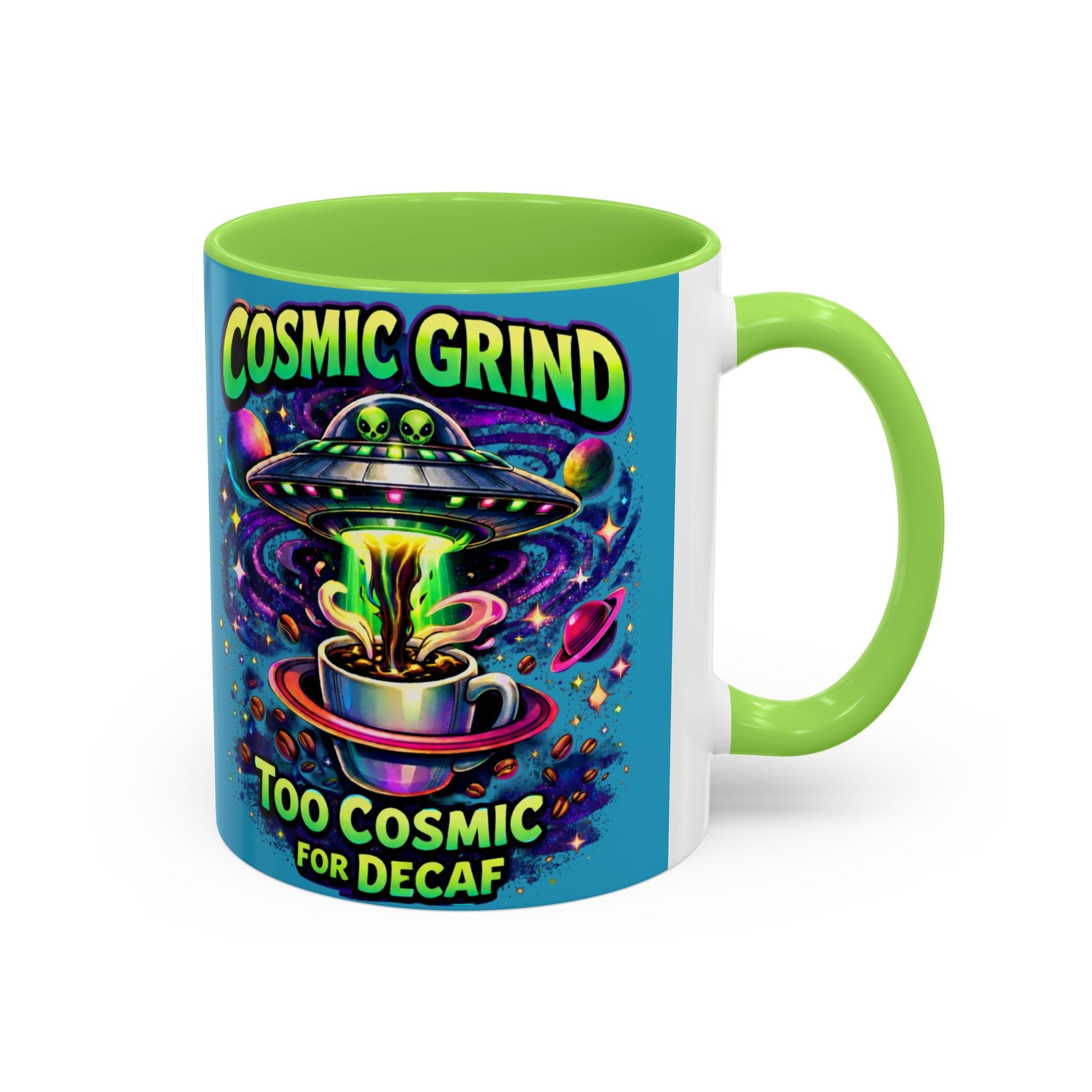 Cosmic Grind Coffee Mug — "Too Cosmic for Decaf" Colorful 11oz/15oz Printify