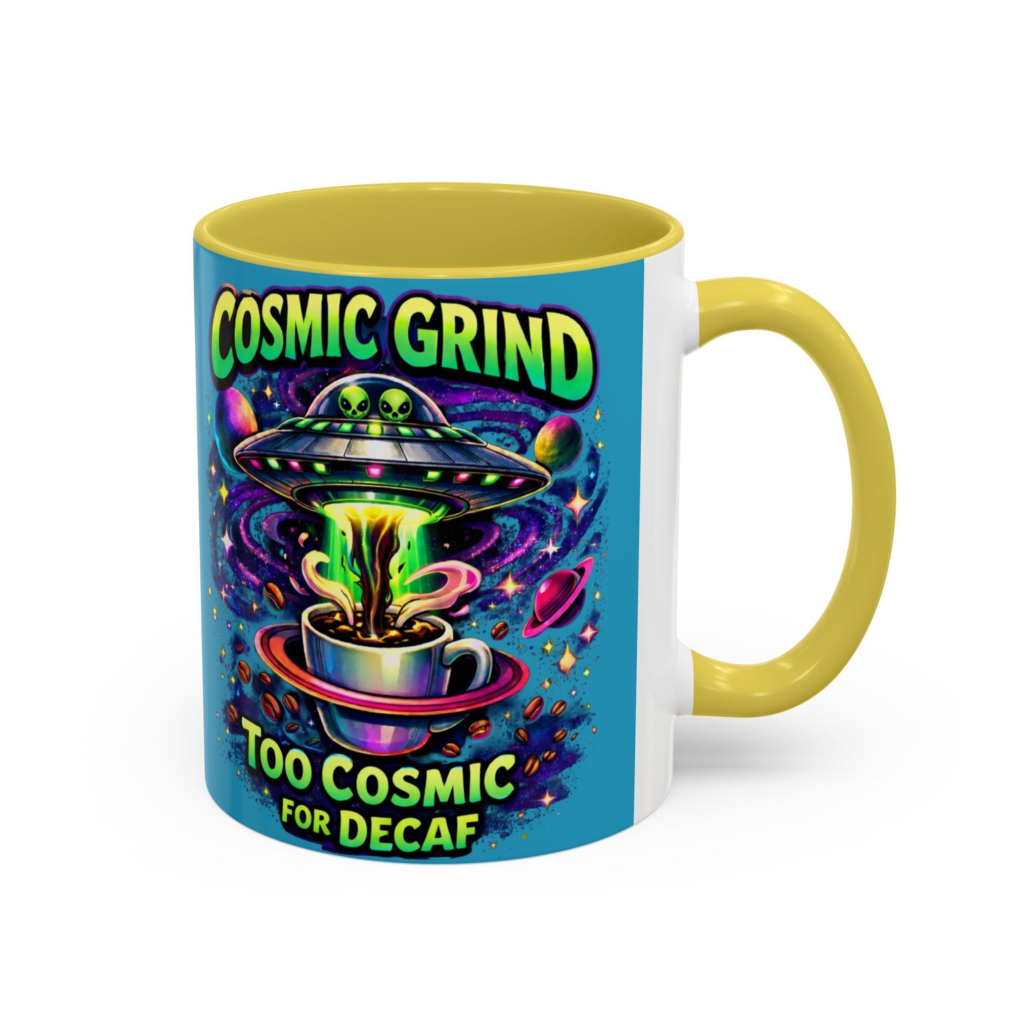 Cosmic Grind Coffee Mug — "Too Cosmic for Decaf" Colorful 11oz/15oz Printify