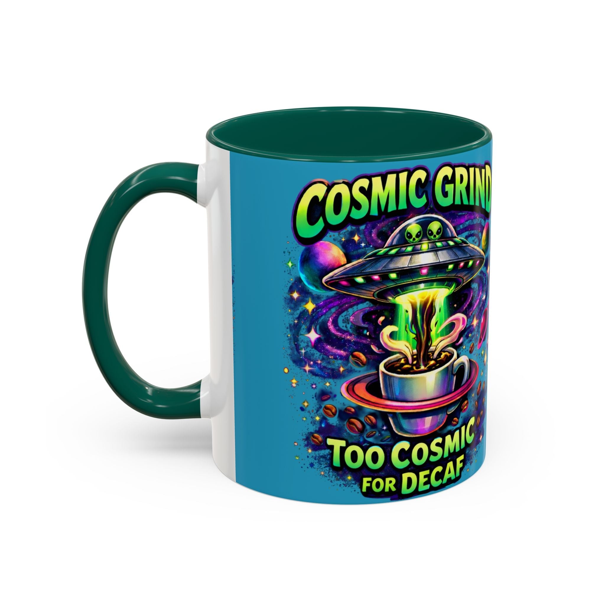 Cosmic Grind Coffee Mug — "Too Cosmic for Decaf" Colorful 11oz/15oz Printify
