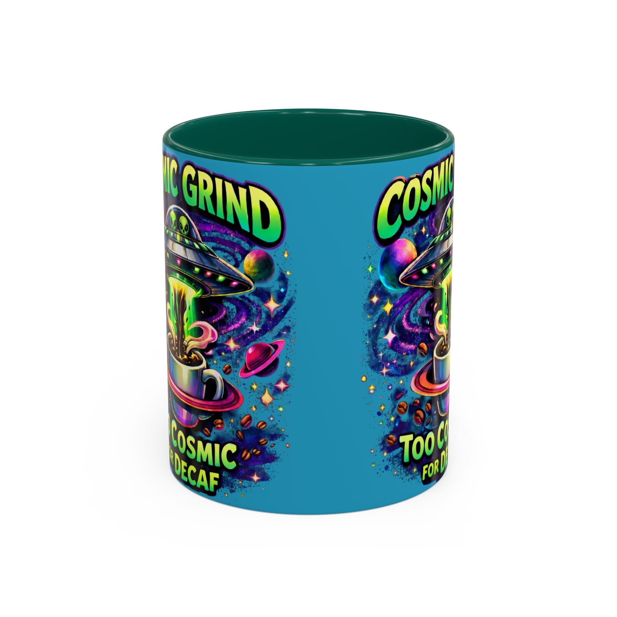Cosmic Grind Coffee Mug — "Too Cosmic for Decaf" Colorful 11oz/15oz Printify