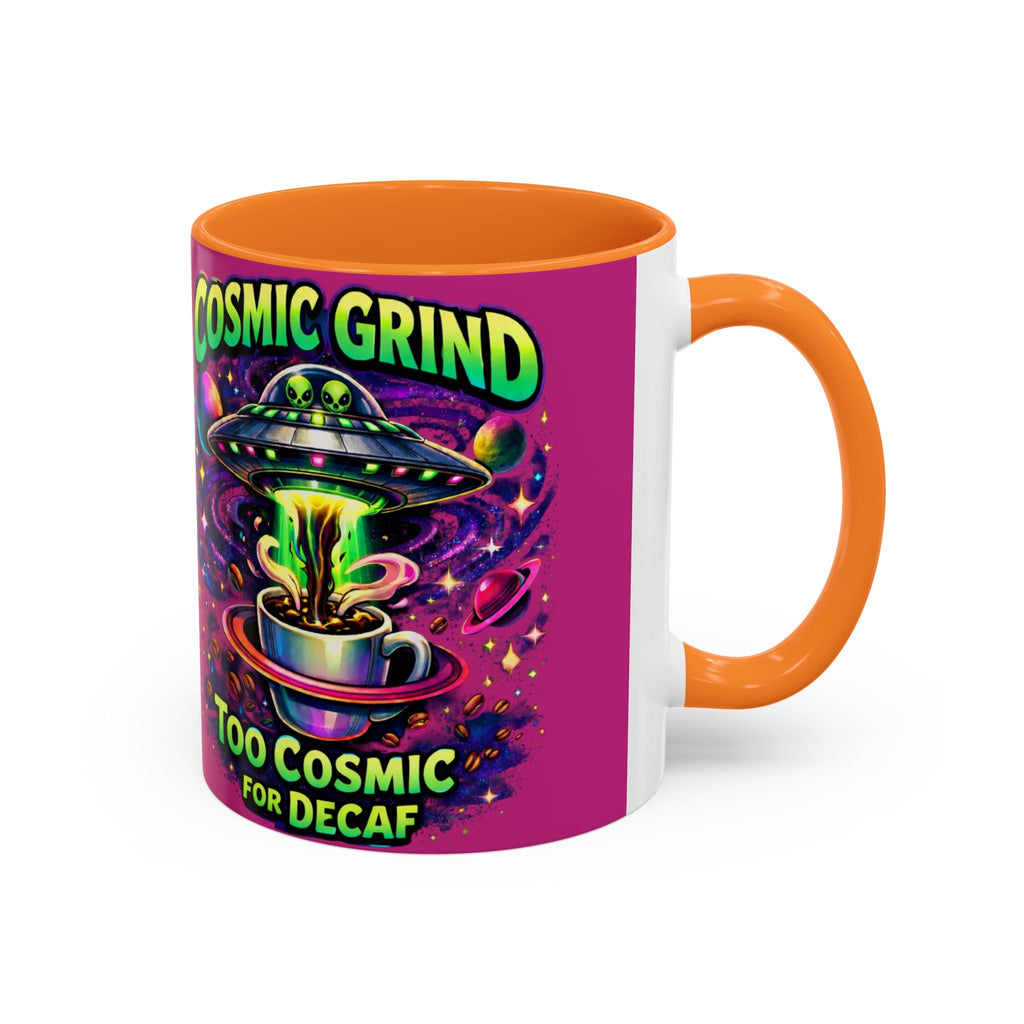Cosmic Grind Coffee Mug — "Too Cosmic for Decaf" Colorful 11oz/15oz Ceramic Printify