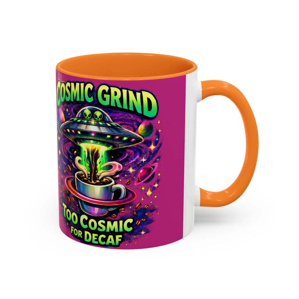 Cosmic Grind Coffee Mug — "Too Cosmic for Decaf" Colorful 11oz/15oz Ceramic Printify