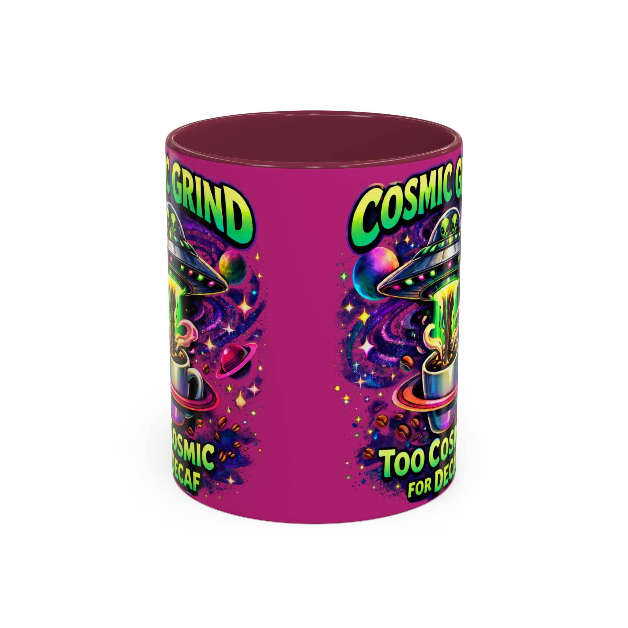 Cosmic Grind Coffee Mug — "Too Cosmic for Decaf" Colorful 11oz/15oz Ceramic Printify