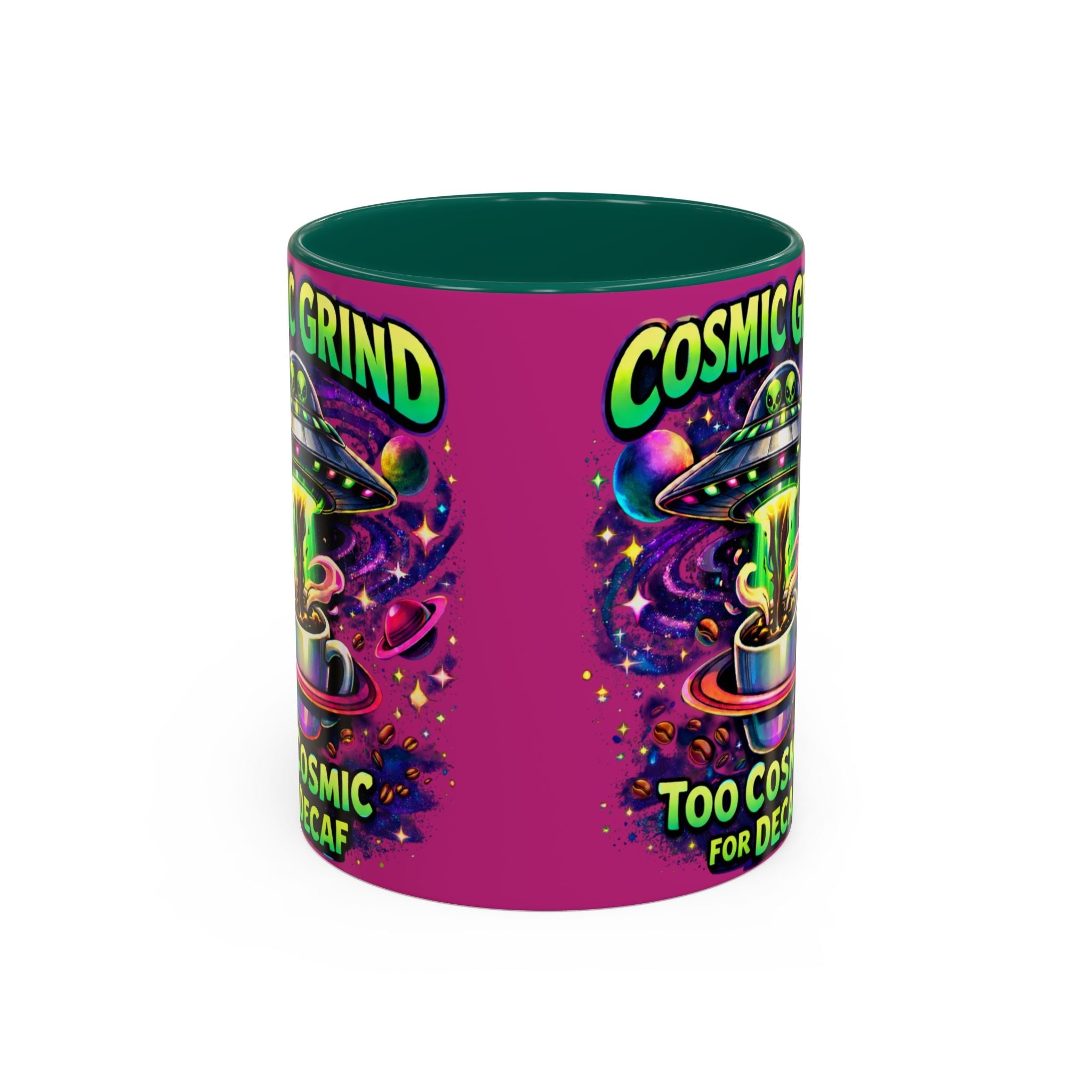 Cosmic Grind Coffee Mug — "Too Cosmic for Decaf" Colorful 11oz/15oz Ceramic Printify