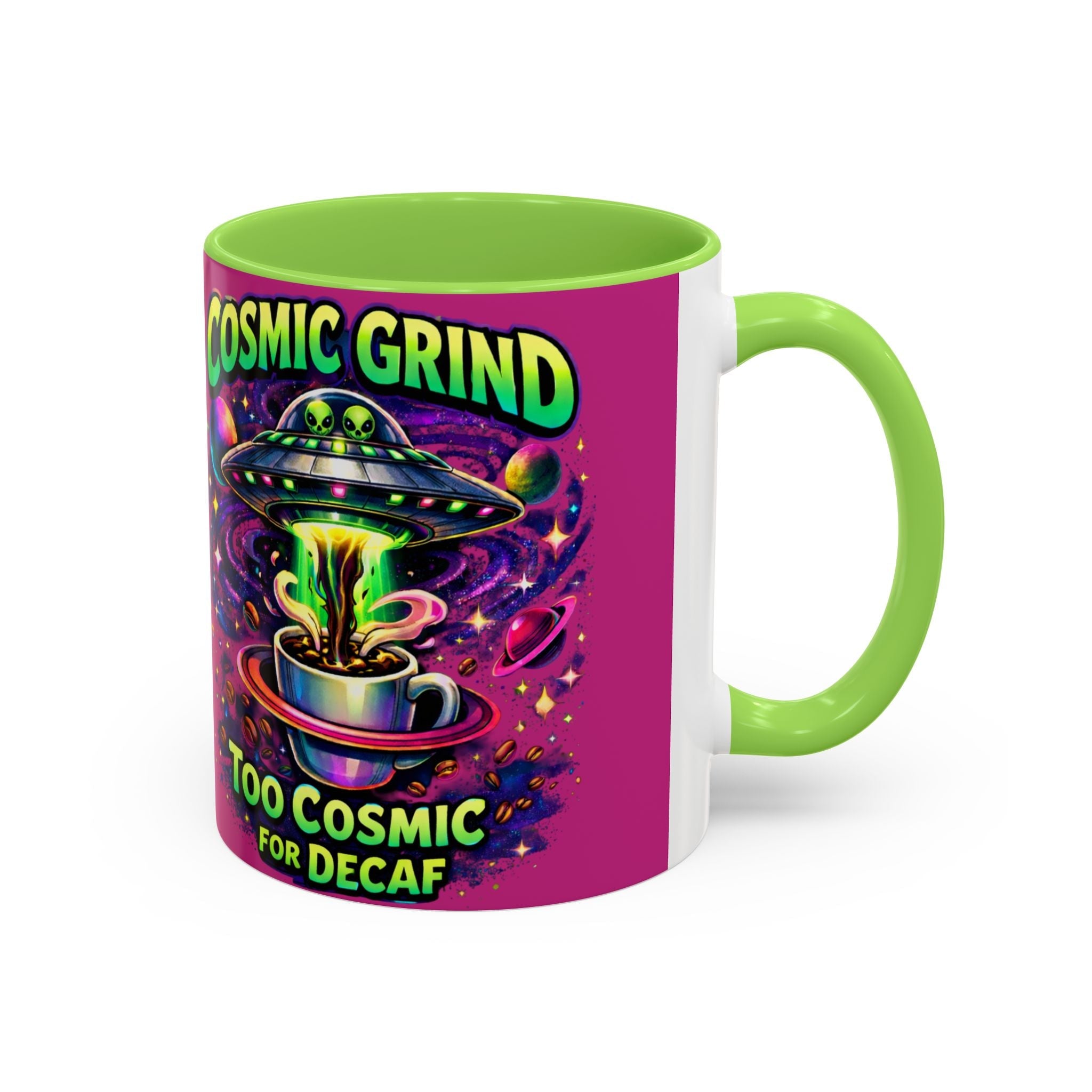 Cosmic Grind Coffee Mug — "Too Cosmic for Decaf" Colorful 11oz/15oz Ceramic Printify