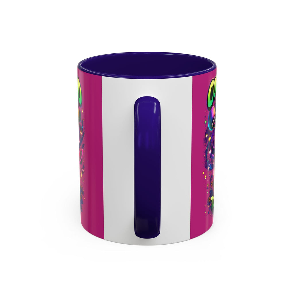 Cosmic Grind Coffee Mug — "Too Cosmic for Decaf" Colorful 11oz/15oz Ceramic Printify
