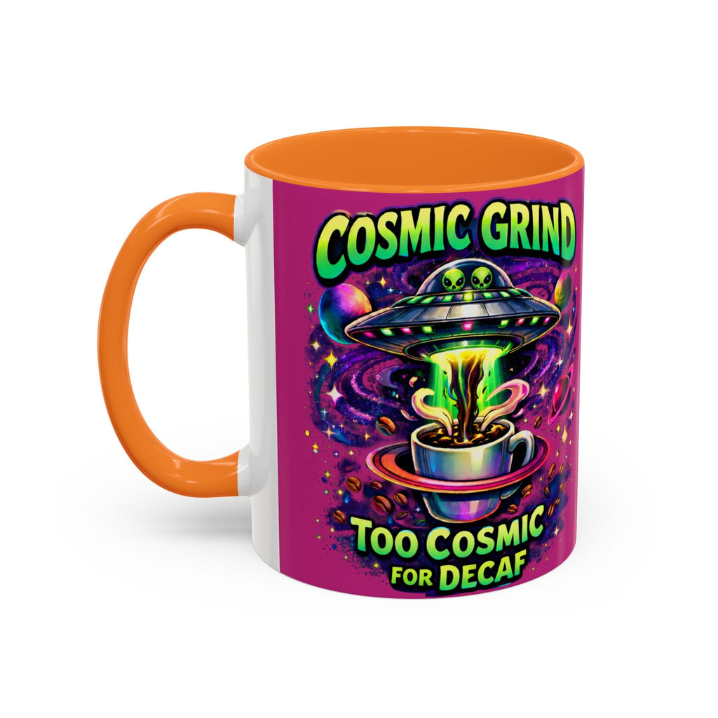Cosmic Grind Coffee Mug — "Too Cosmic for Decaf" Colorful 11oz/15oz Ceramic Printify
