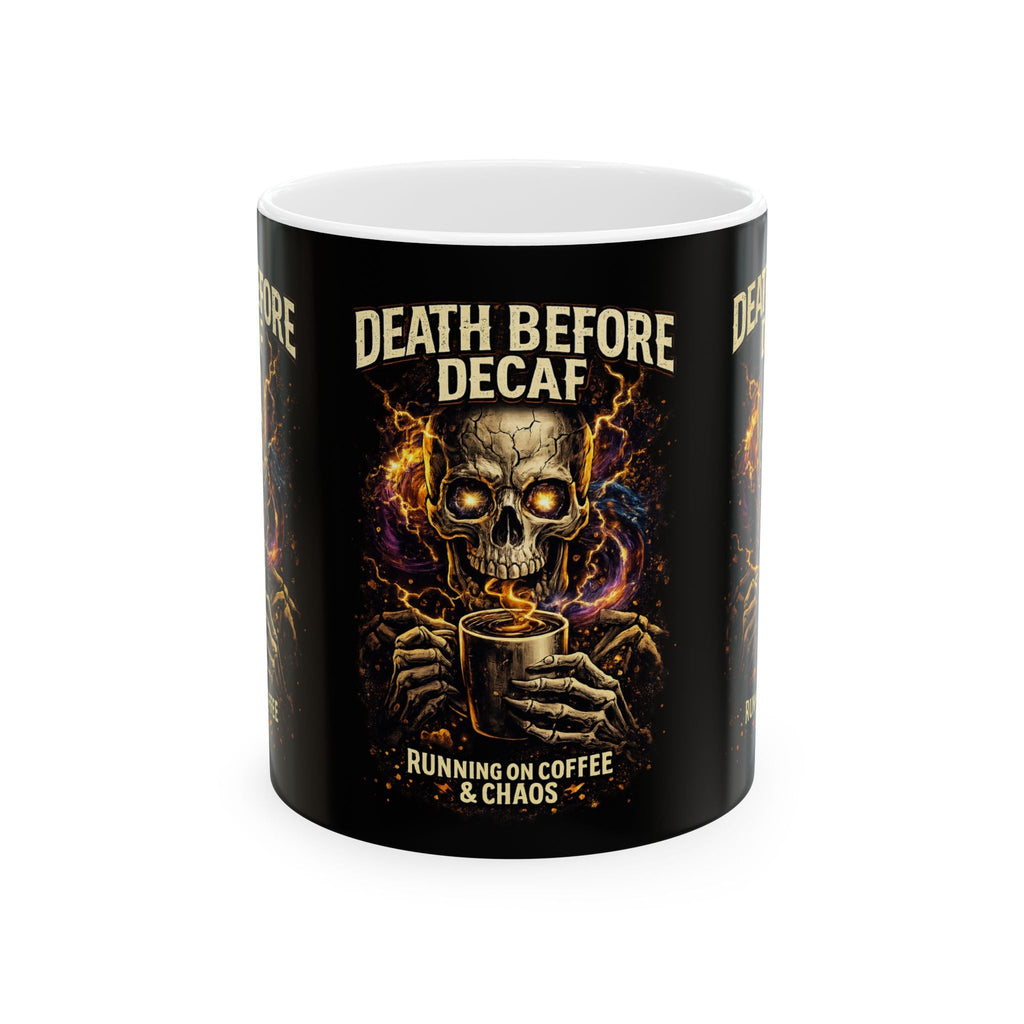 Death Before Decaf Skull Coffee Mug – Funny Gothic 11oz/15oz Ceramic Gift Printify
