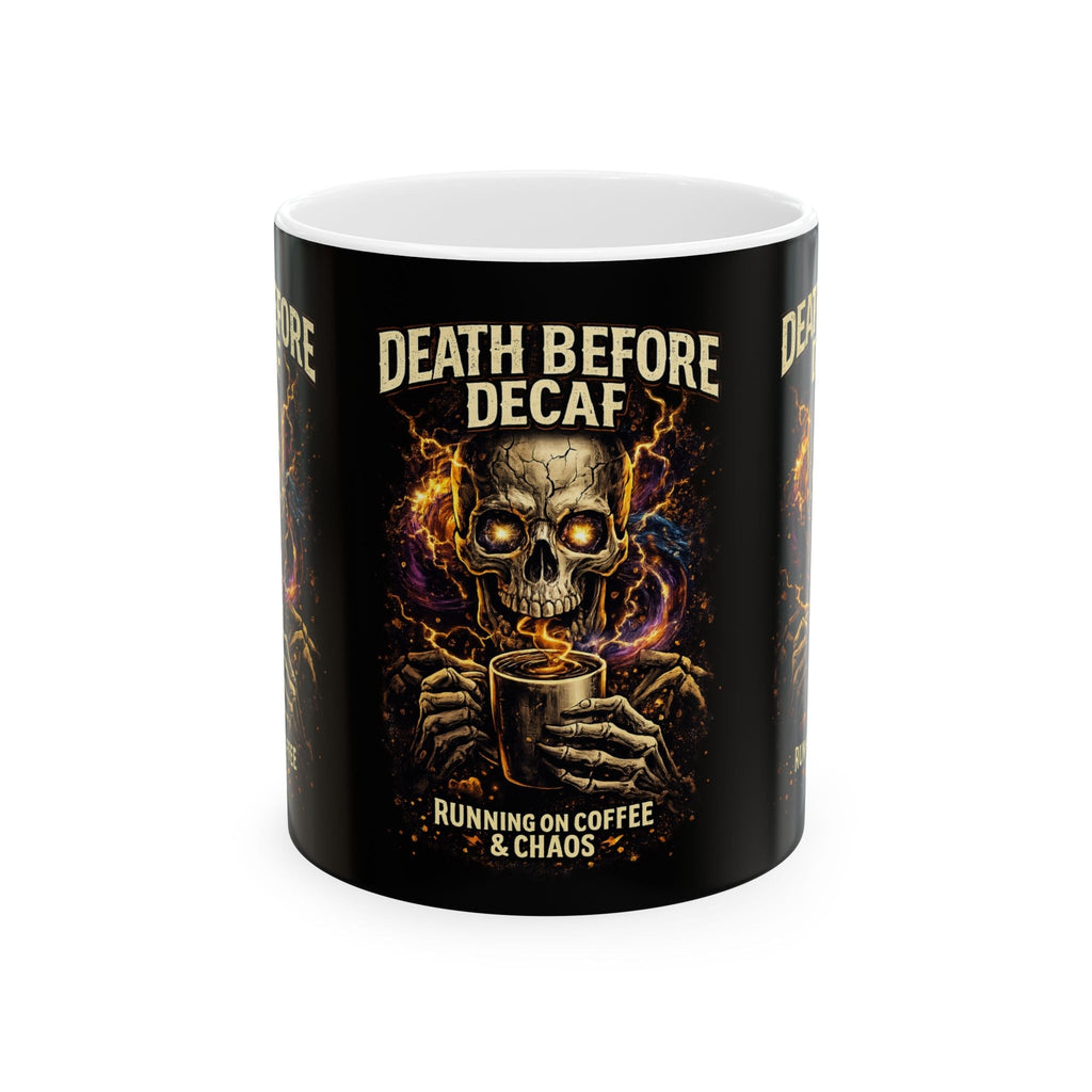 Death Before Decaf Skull Coffee Mug – Funny Gothic 11oz/15oz Ceramic Gift Printify