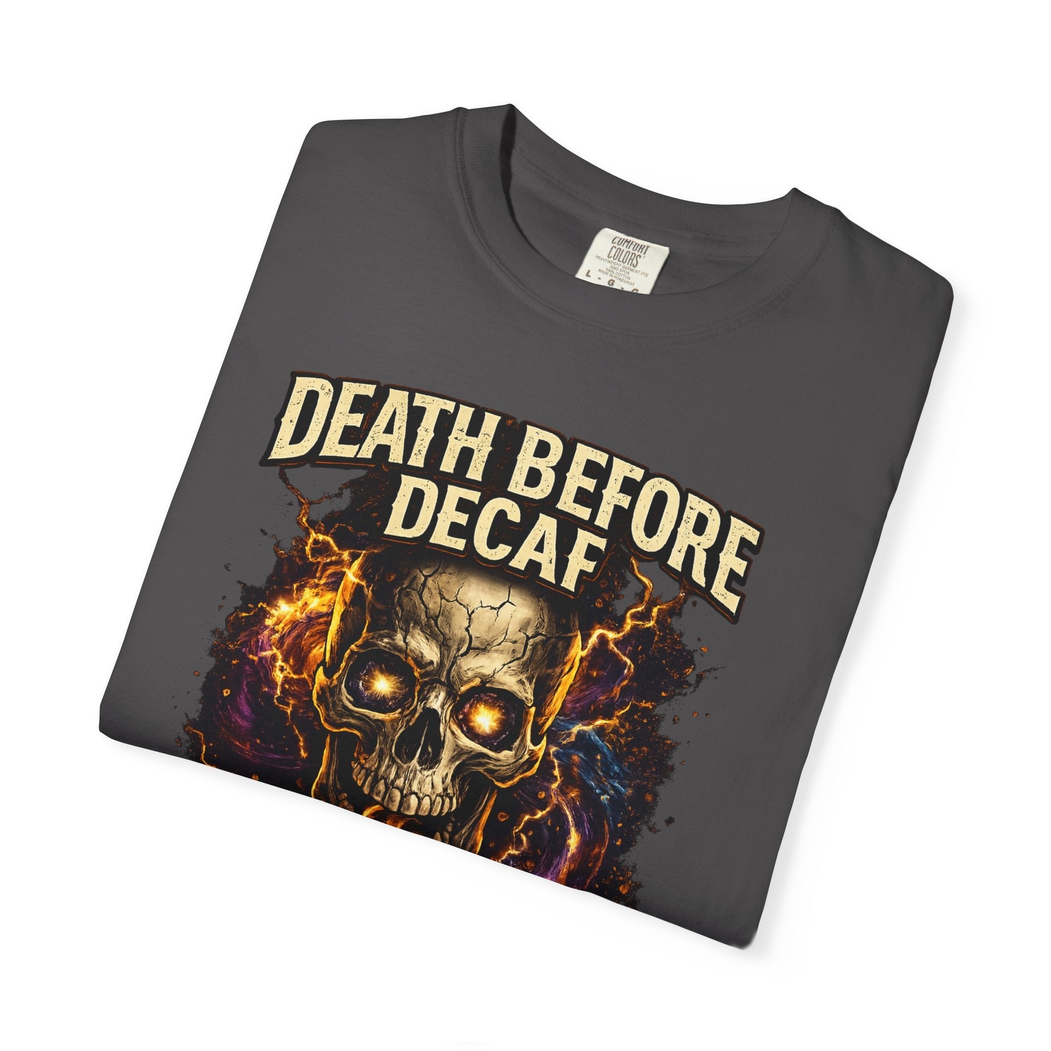 Death Before Decaf T-Shirt — Skull Coffee Graphic Tee (Running on Coffee & Chaos) Printify