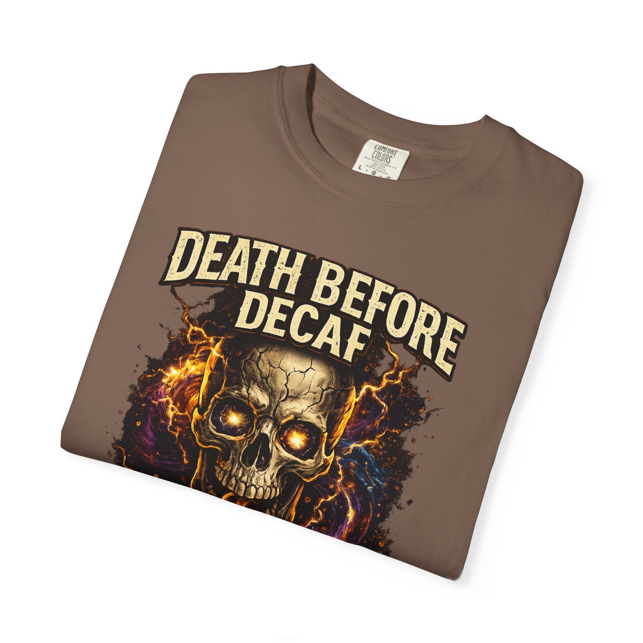 Death Before Decaf T-Shirt — Skull Coffee Graphic Tee (Running on Coffee & Chaos) Printify