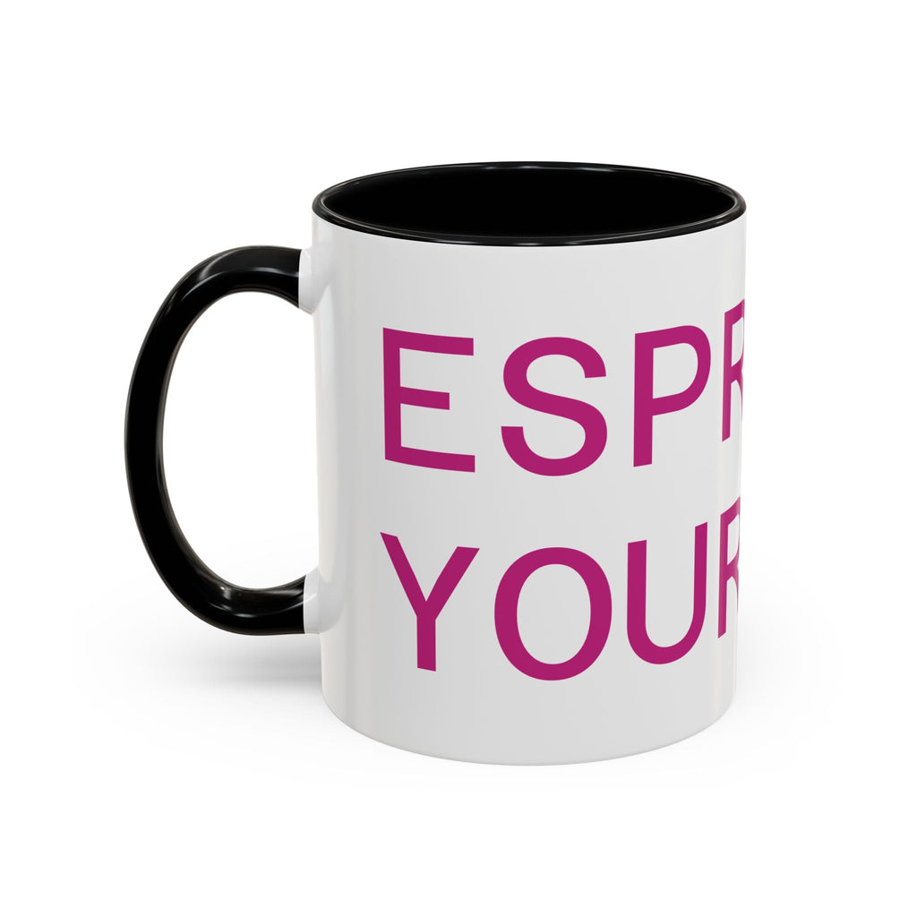 Espresso Yourself Mug – Funny Coffee Lover Accent Mug Printify