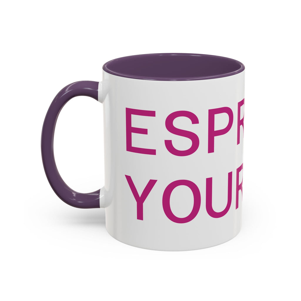 Espresso Yourself Mug – Funny Coffee Lover Accent Mug Printify