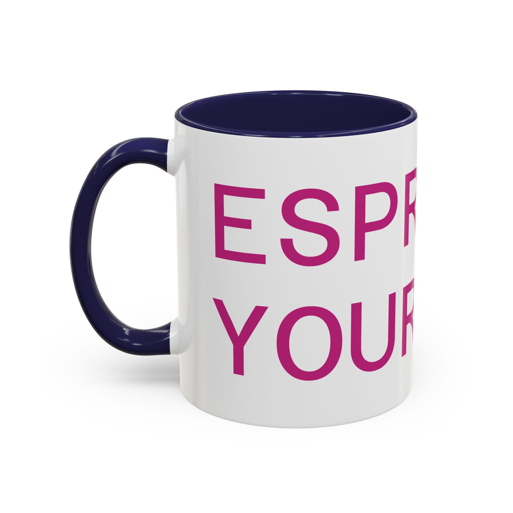 Espresso Yourself Mug – Funny Coffee Lover Accent Mug Printify