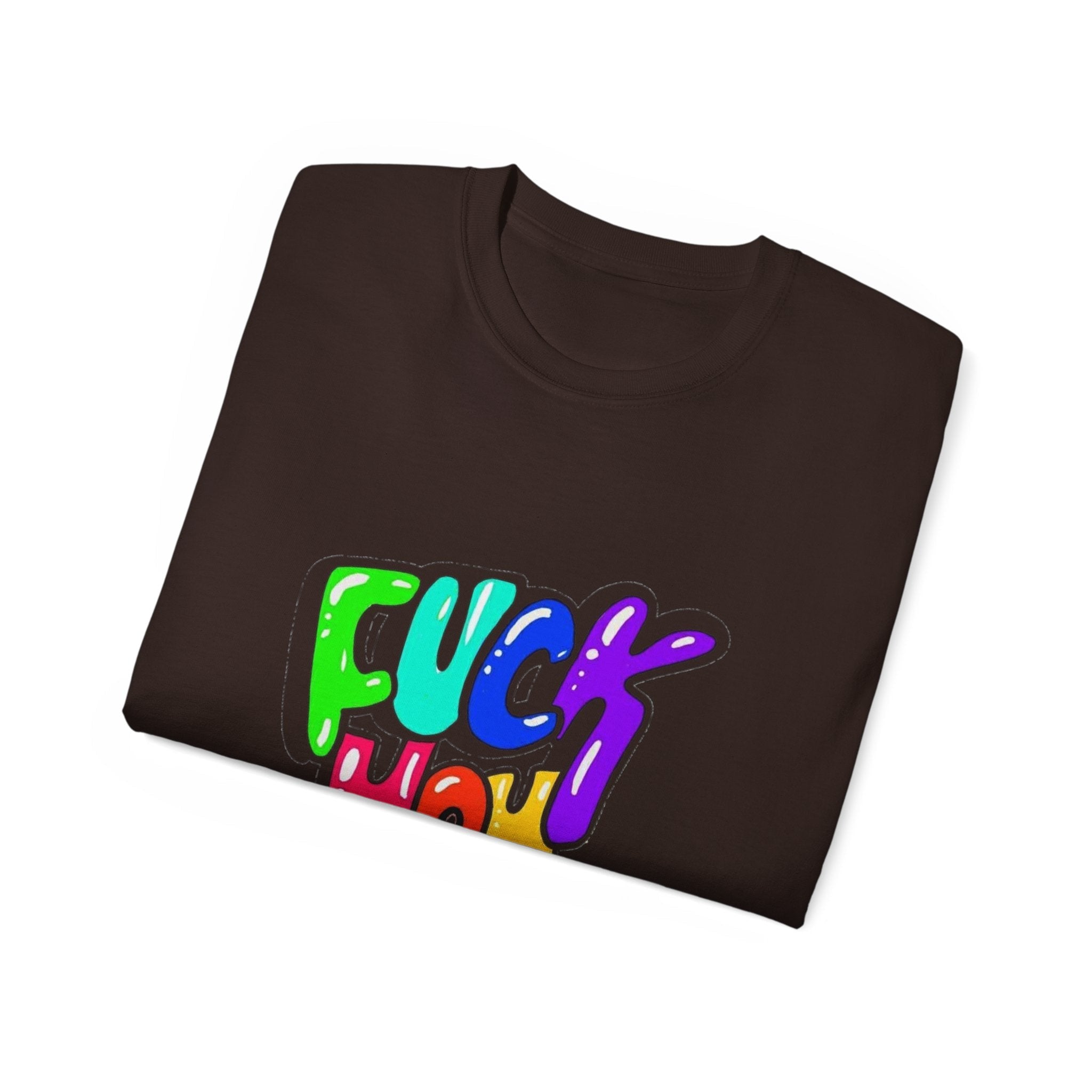 Graphic Tee — “Fuck You” Bold Statement T-Shirt ⚡️ Printify