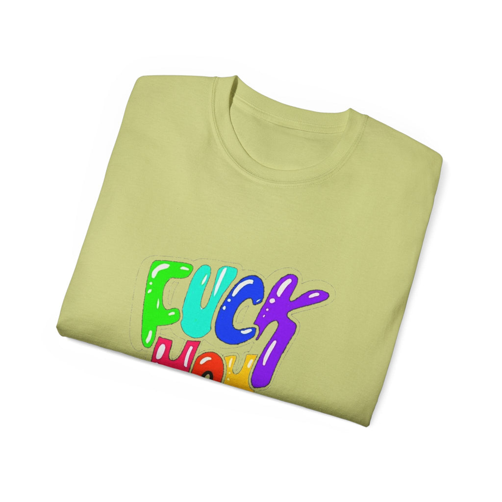 Graphic Tee — “Fuck You” Bold Statement T-Shirt ⚡️ Printify