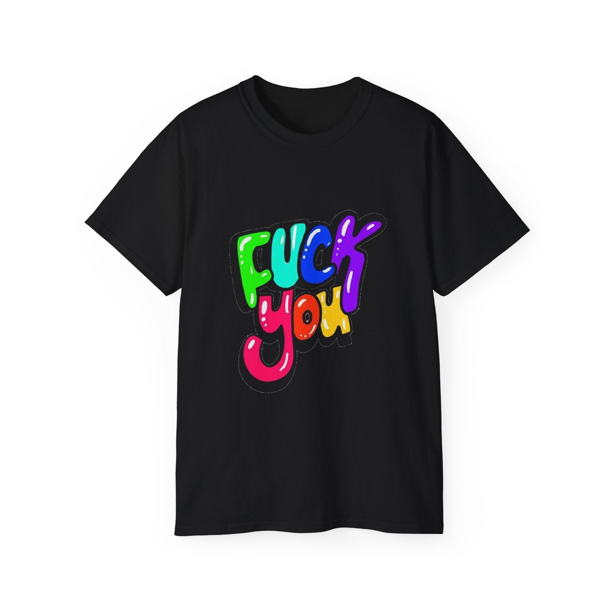 Graphic Tee — “Fuck You” Bold Statement T-Shirt ⚡️ Printify