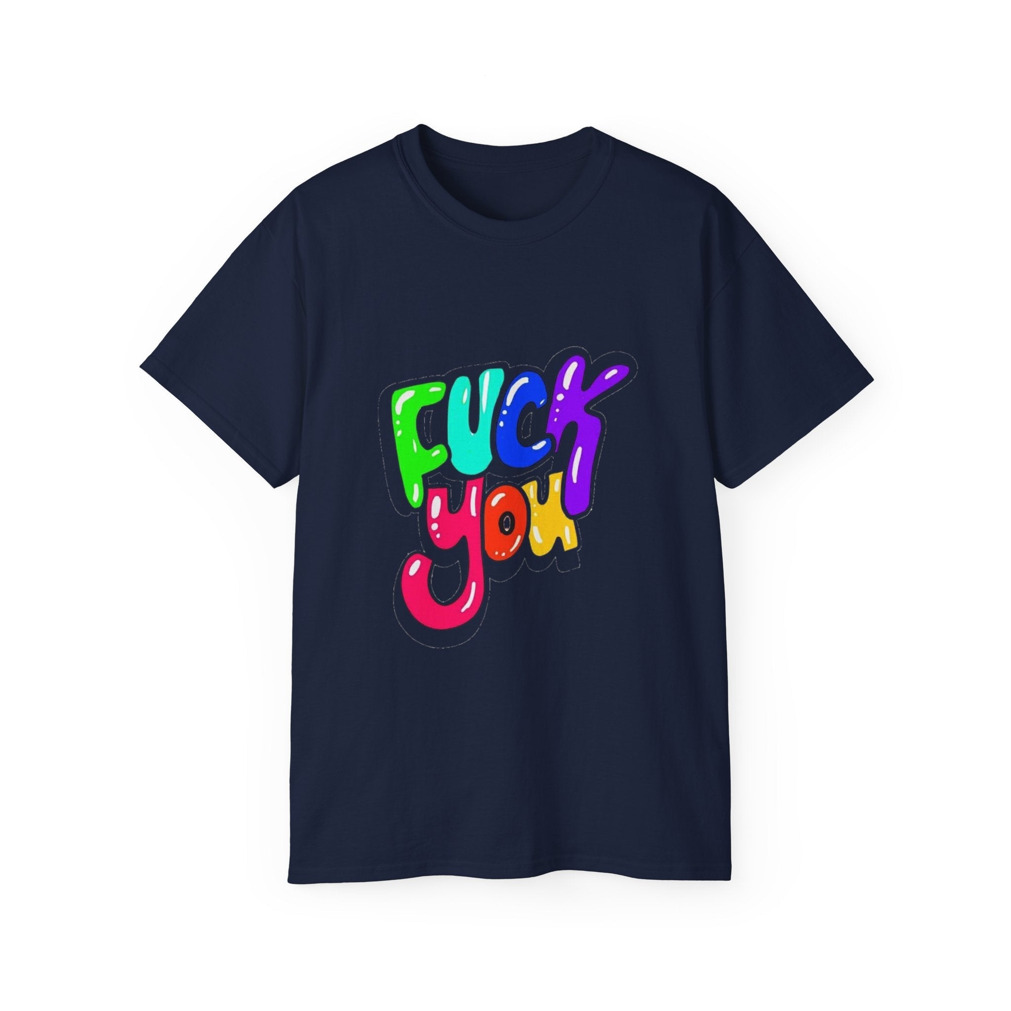 Graphic Tee — “Fuck You” Bold Statement T-Shirt