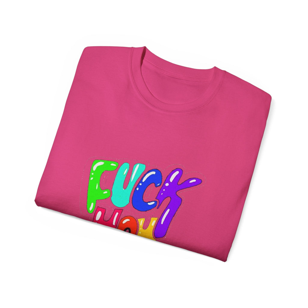 Graphic Tee — “Fuck You” Bold Statement T-Shirt ⚡️ Printify