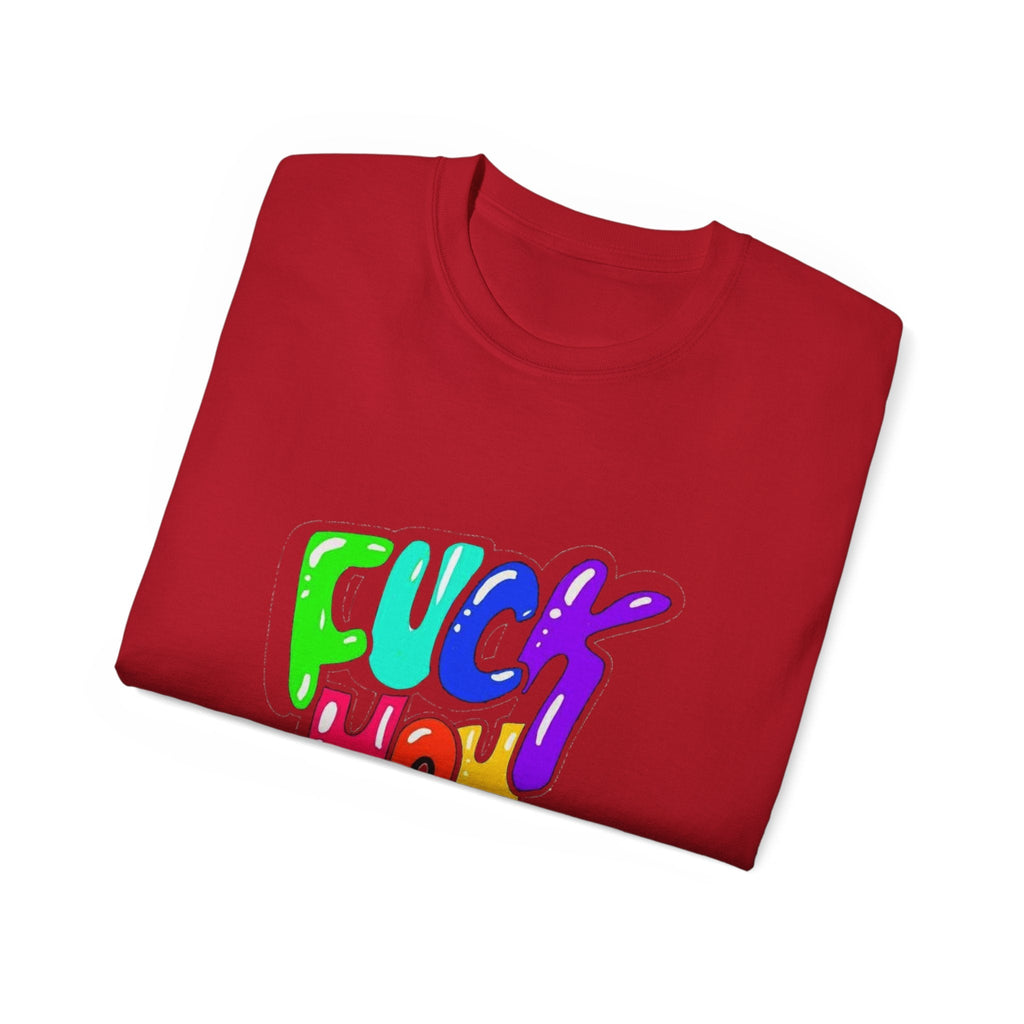 Graphic Tee — “Fuck You” Bold Statement T-Shirt ⚡️ Printify