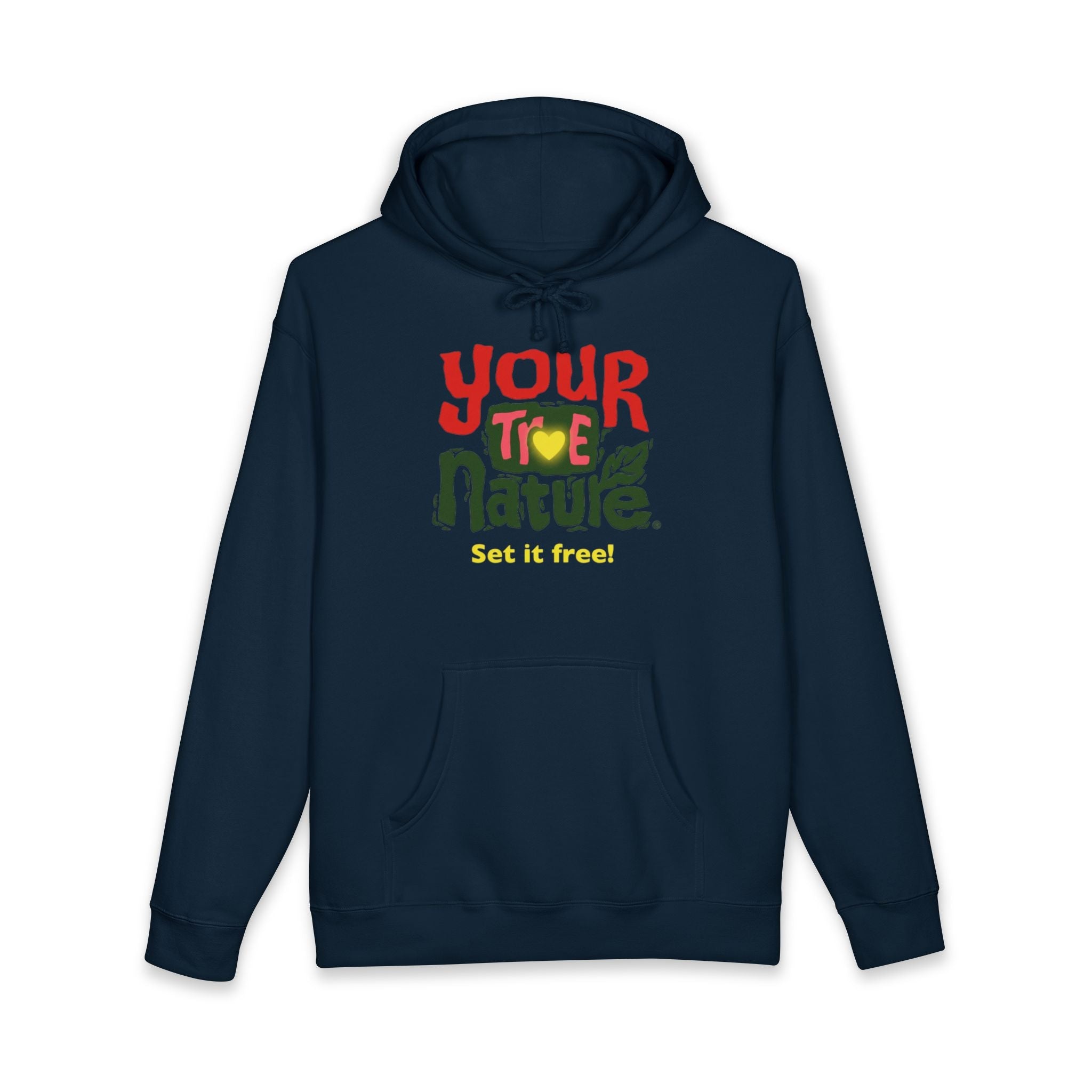 Hoodie — "Your True Nature" Graphic Hoodie, Set It Free Inspirational Pull‑Over Printify