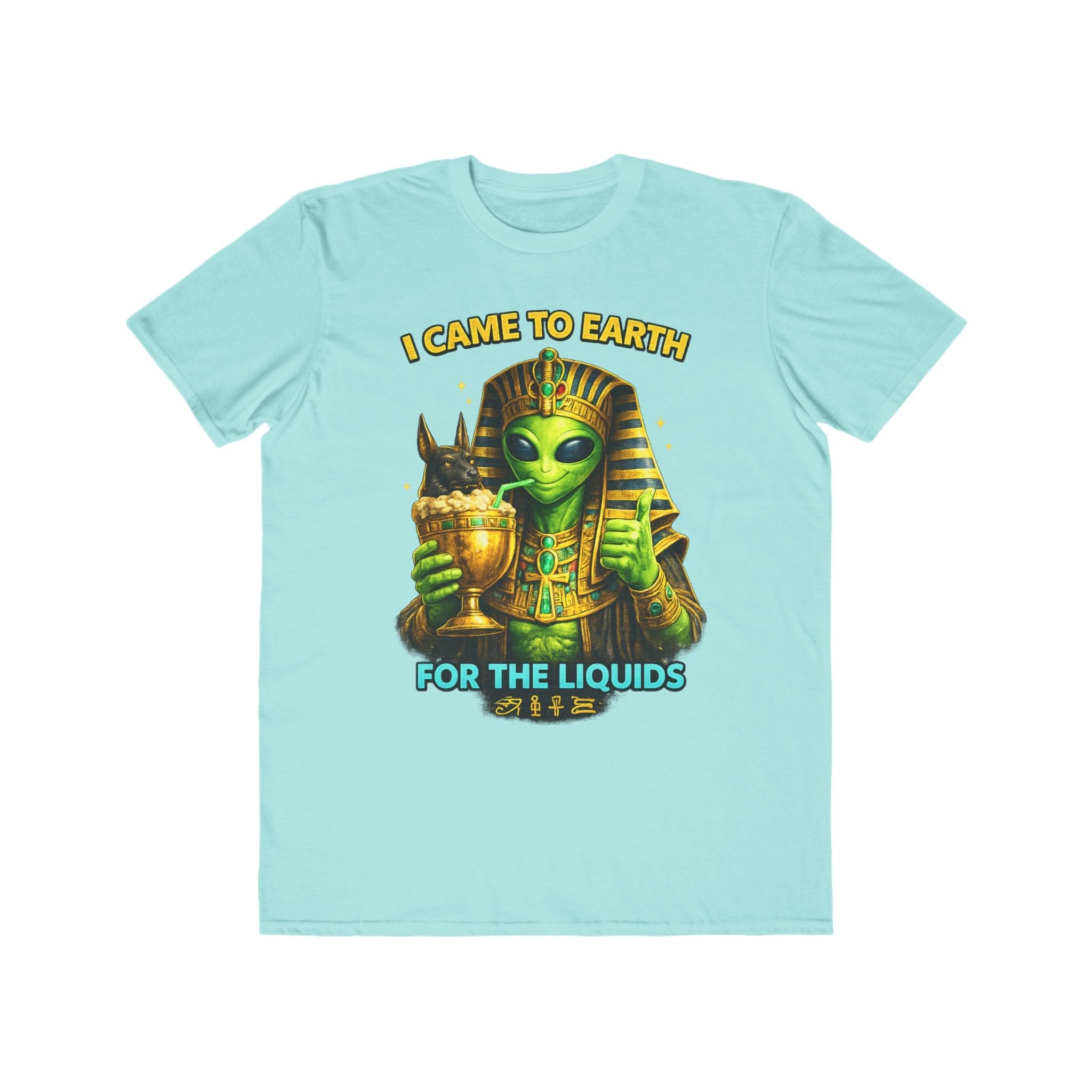 I Came to Earth for the Liquids Tee Printify